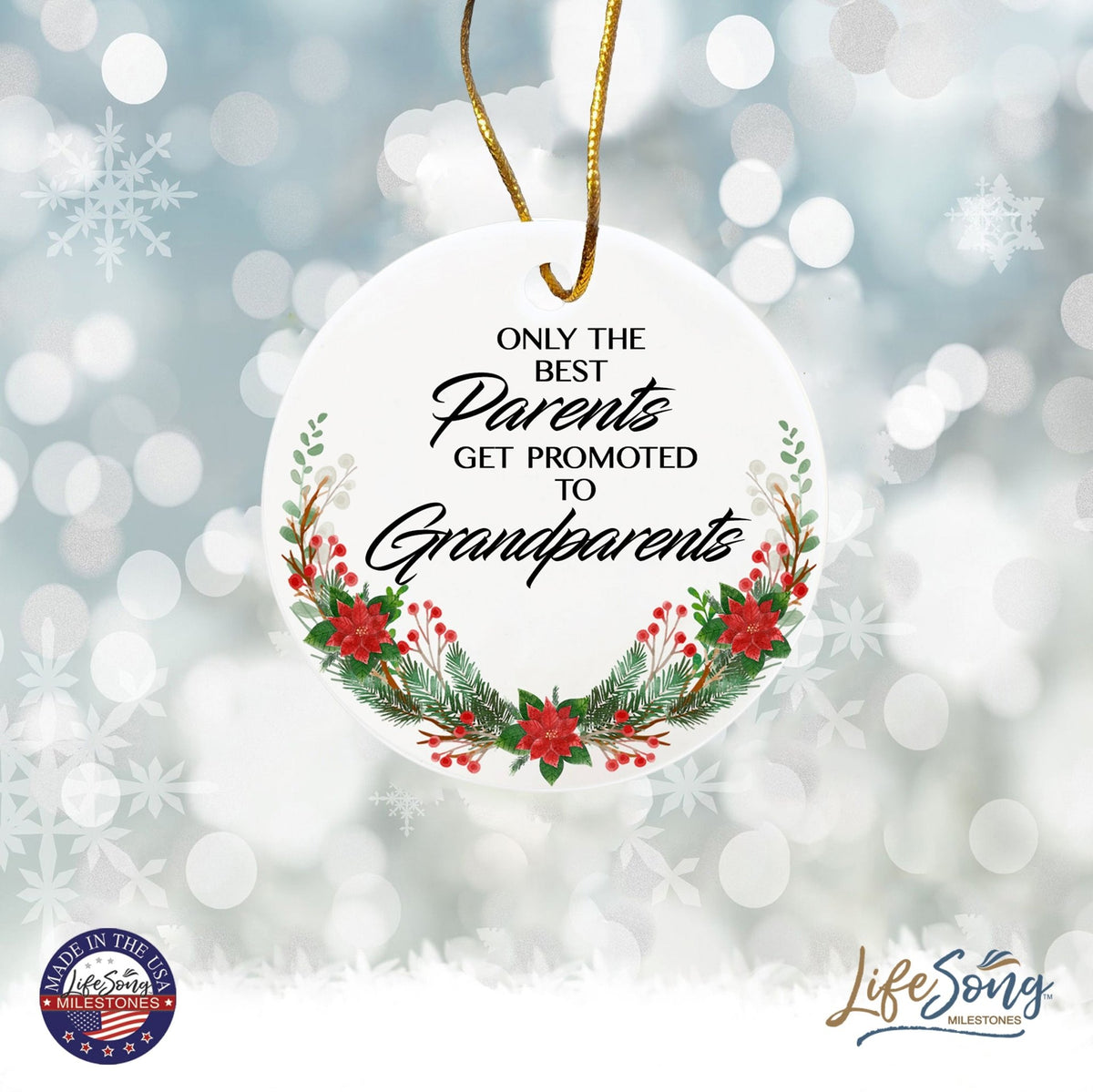 Inspiring 2.75in Christmas Ceramic White Round Ornament for Grandparents - Only the Best Parents - LifeSong Milestones