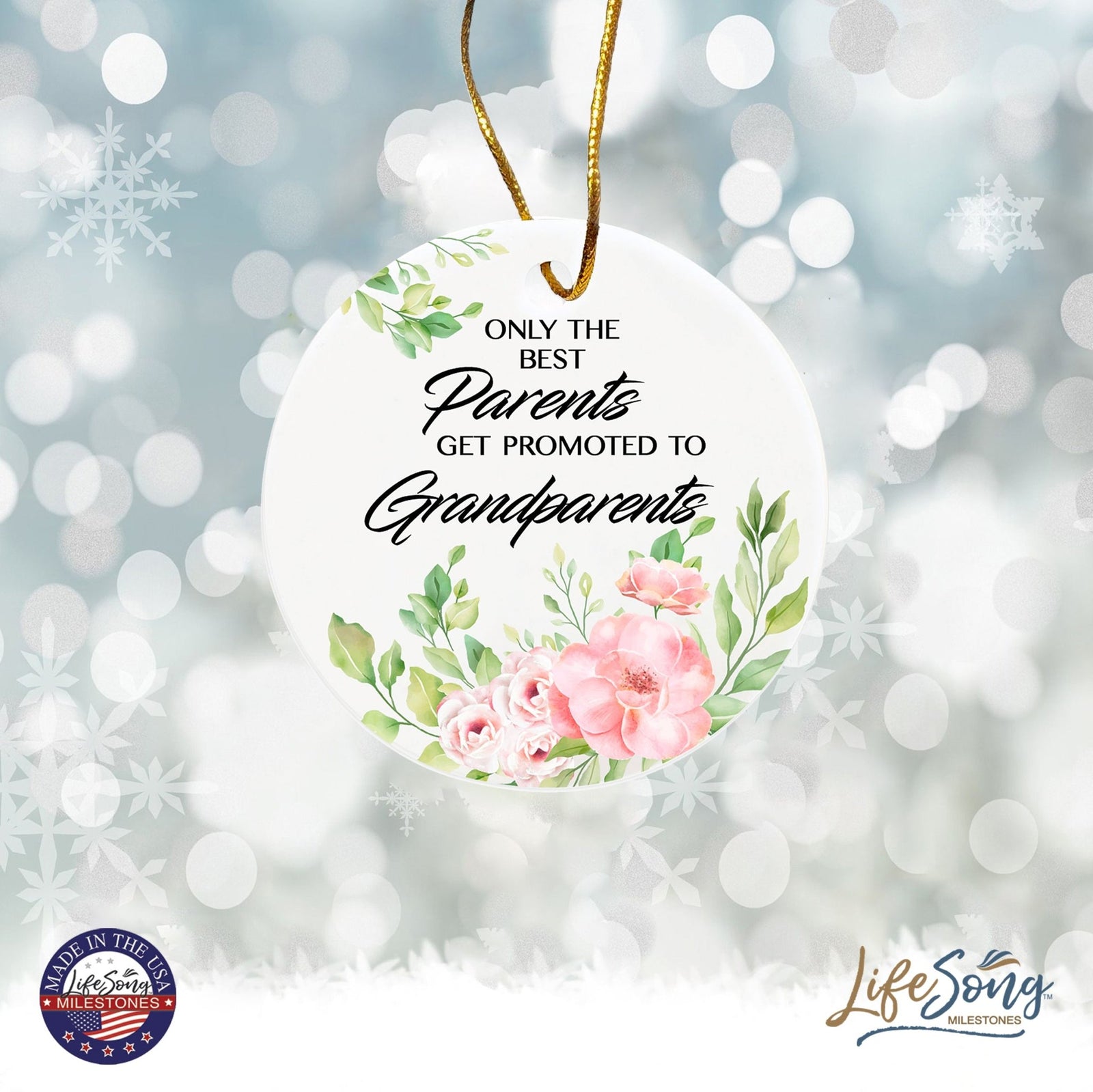 Inspiring 2.75in Christmas Ceramic White Round Ornament for Grandparents - Only the Best Parents - LifeSong Milestones