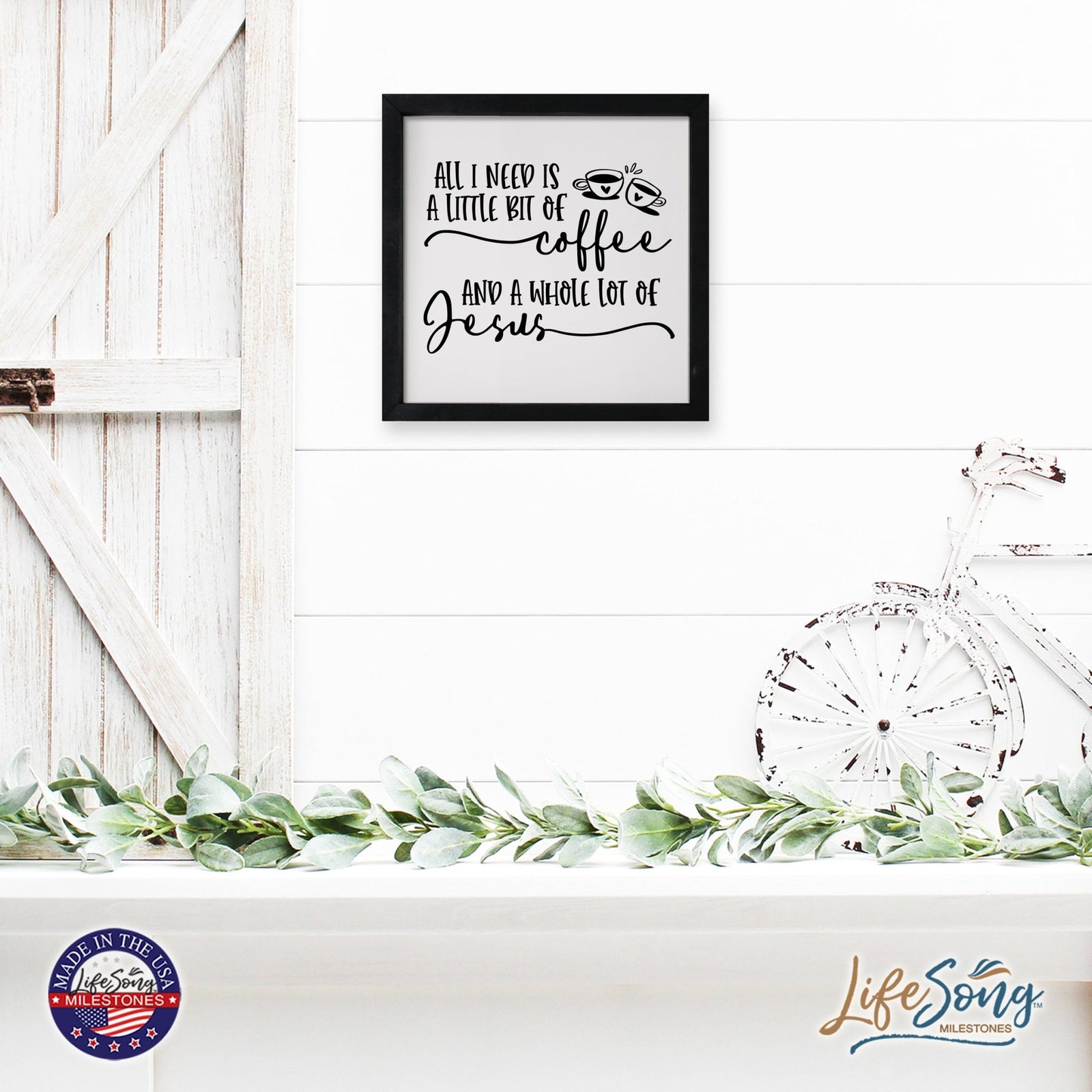 Inspiring Modern Framed Shadow Box 7x7in - All I Need Is A Little Bit Of Coffee - LifeSong Milestones