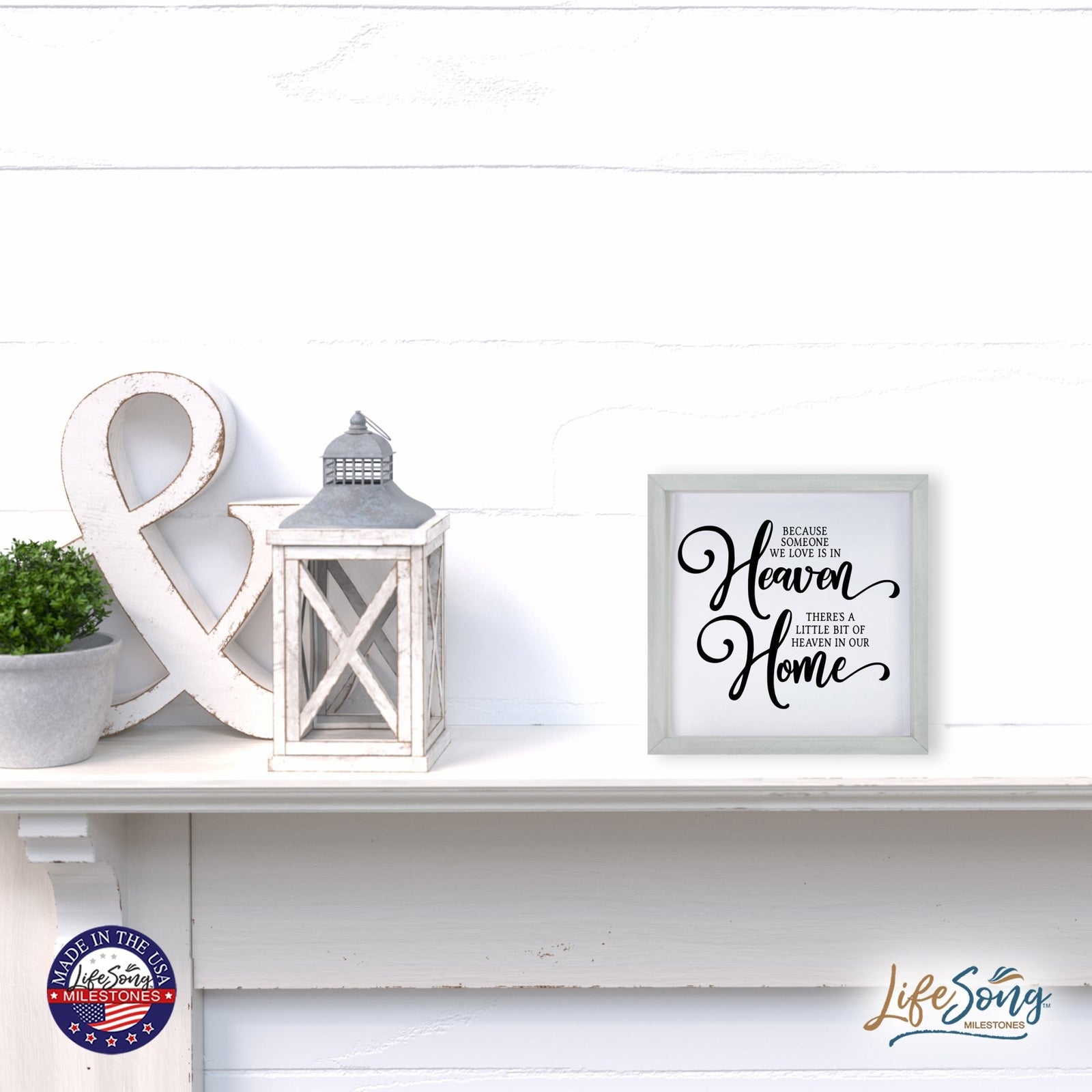 Inspiring Modern Framed Shadow Box 7x7in - Because Someone We Love Is In Heaven - LifeSong Milestones