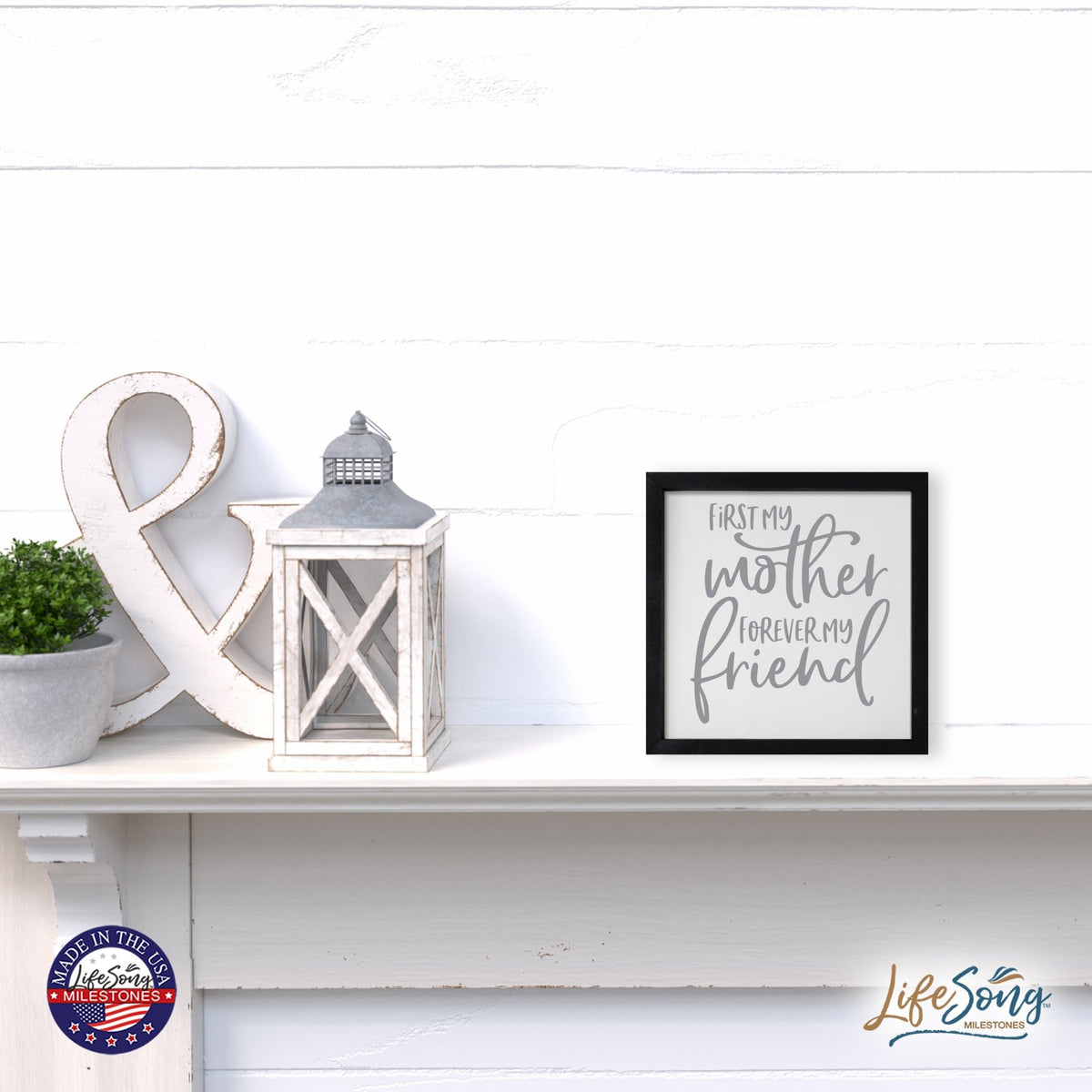 Inspiring Modern Framed Shadow Box 7x7in - First My Mother Forever My Friend - LifeSong Milestones