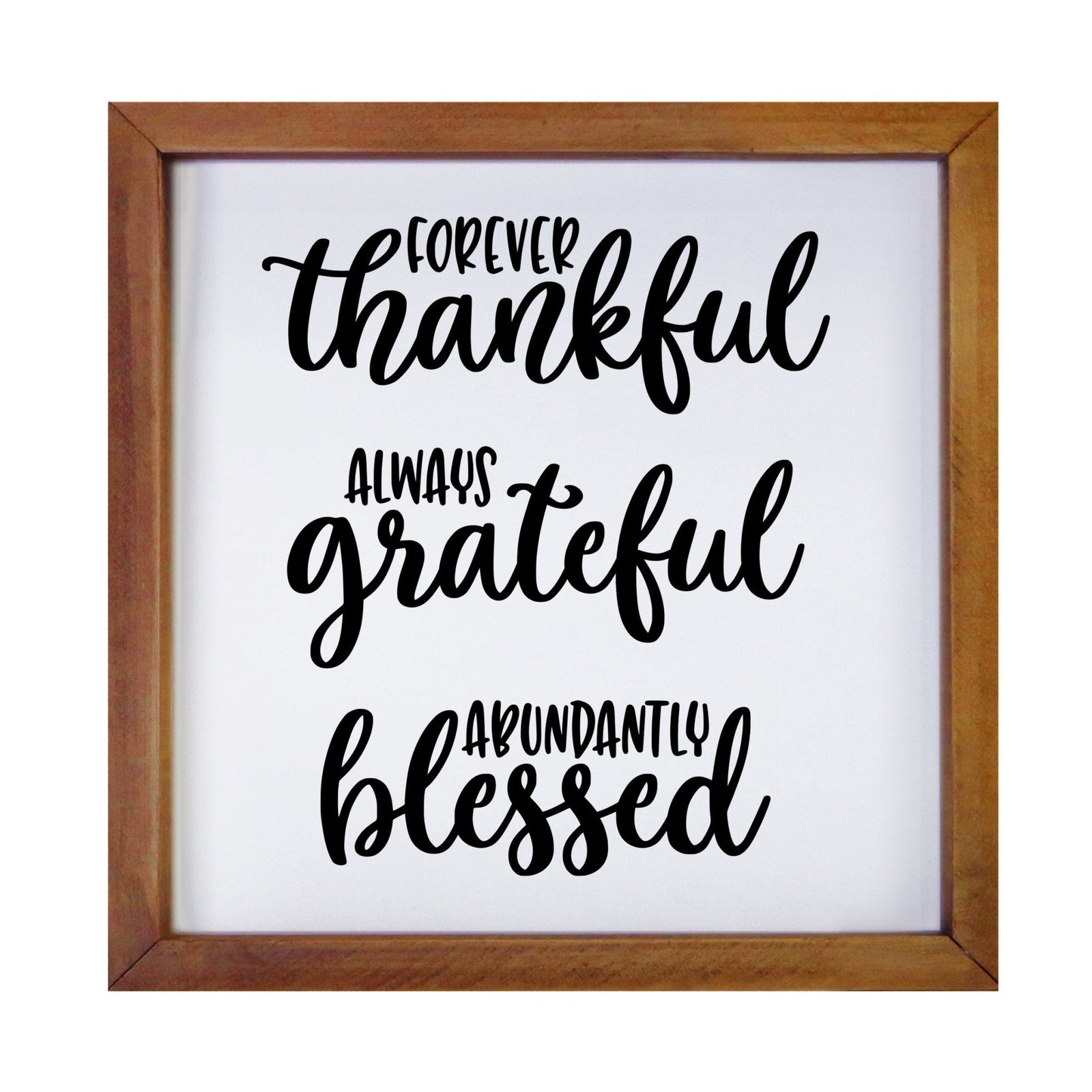 Inspiring Modern Framed Shadow Box 7x7in - Forever Thankful Always Grateful - LifeSong Milestones