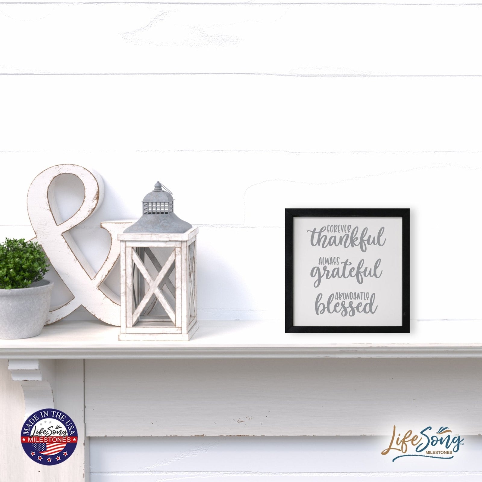 Inspiring Modern Framed Shadow Box 7x7in - Forever Thankful Always Grateful - LifeSong Milestones