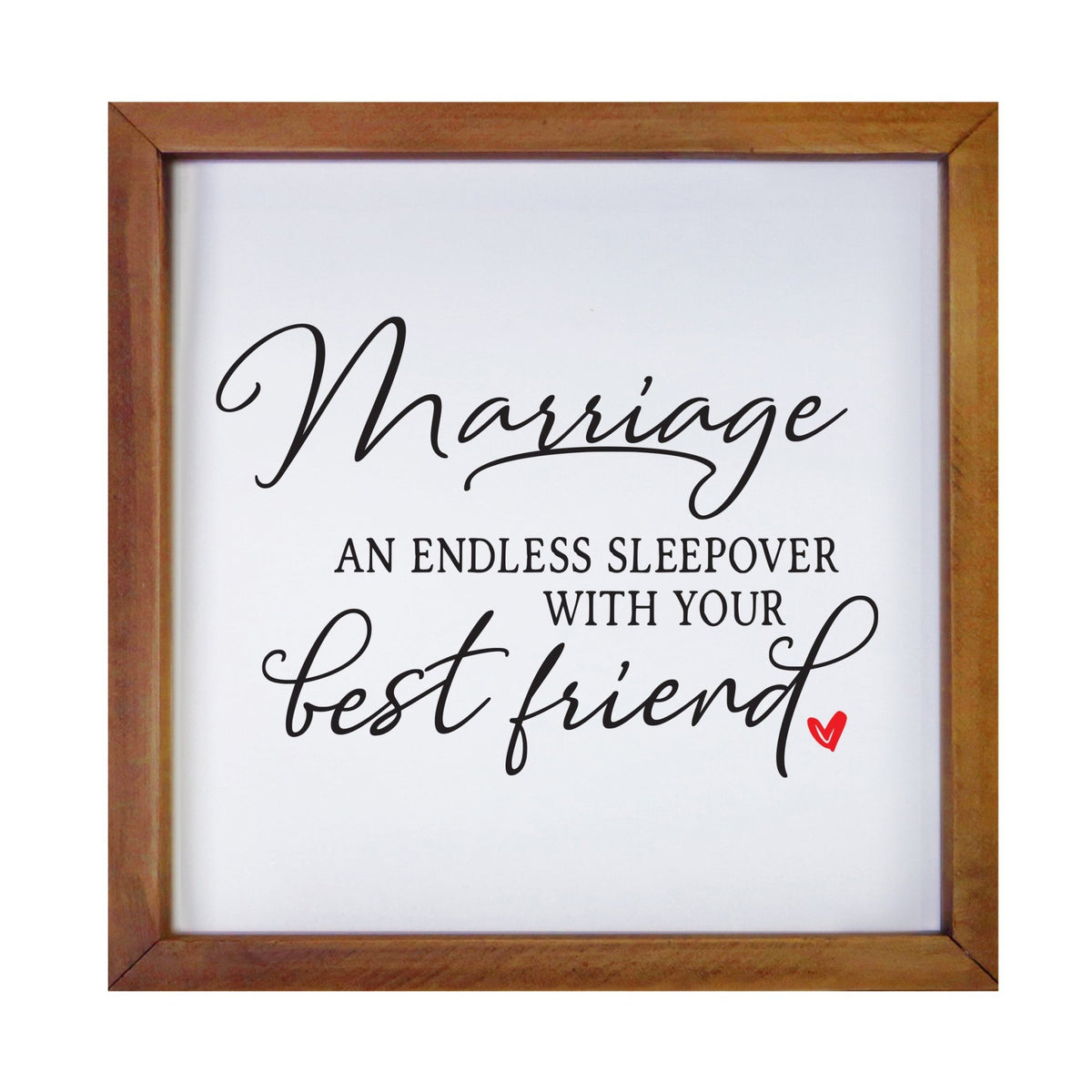 Inspiring Modern Framed Shadow Box 7x7in - Marriage An Endless Sleepover Best Friend - LifeSong Milestones