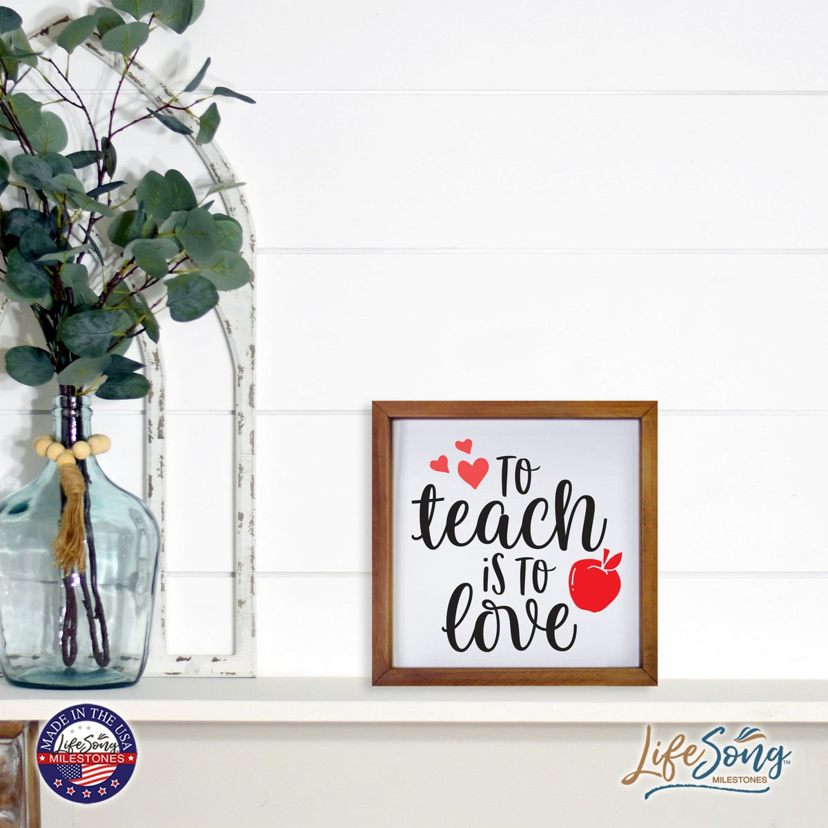 Inspiring Modern Framed Shadow Box 7x7in - To Teach Is To Love - LifeSong Milestones