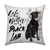 Life Is Better with a Black Lab Square Throw Pillow - LifeSong Milestones