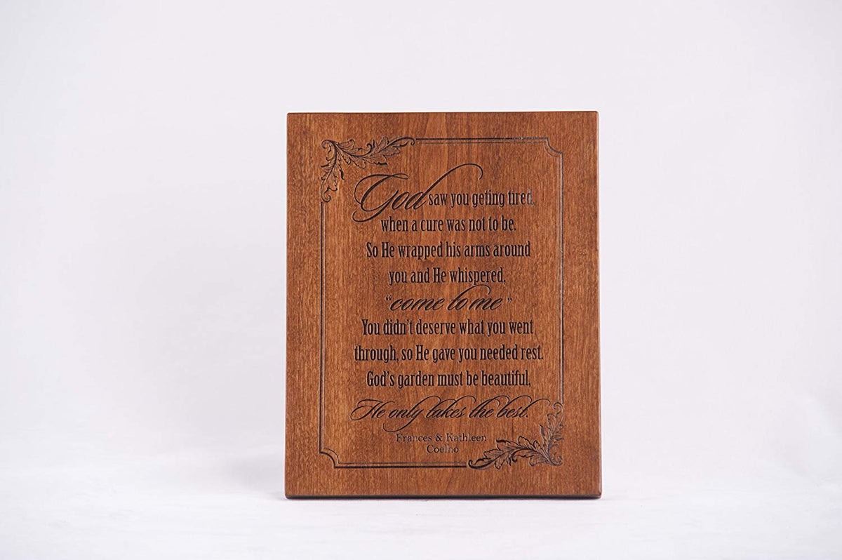 Loss Of Loved One Memorial Wooden Wall Plaque God Saw You Getting Tired - LifeSong Milestones
