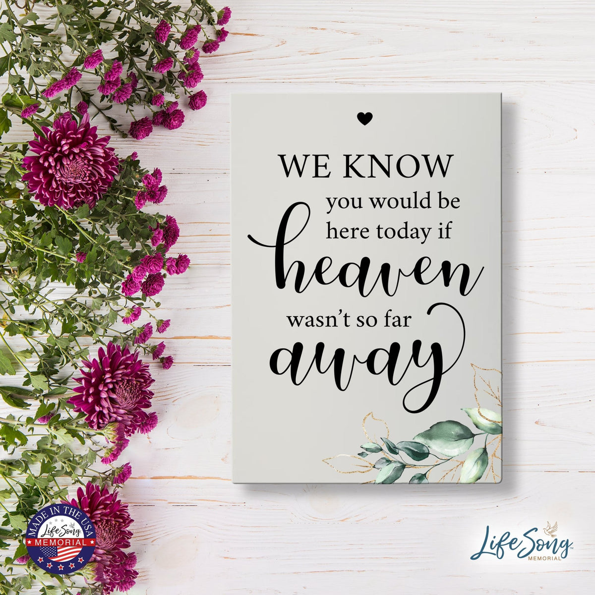 Memorial 5.5x8 Wooden Table Top and shelf decor Home Décor - We Know You Would - LifeSong Milestones