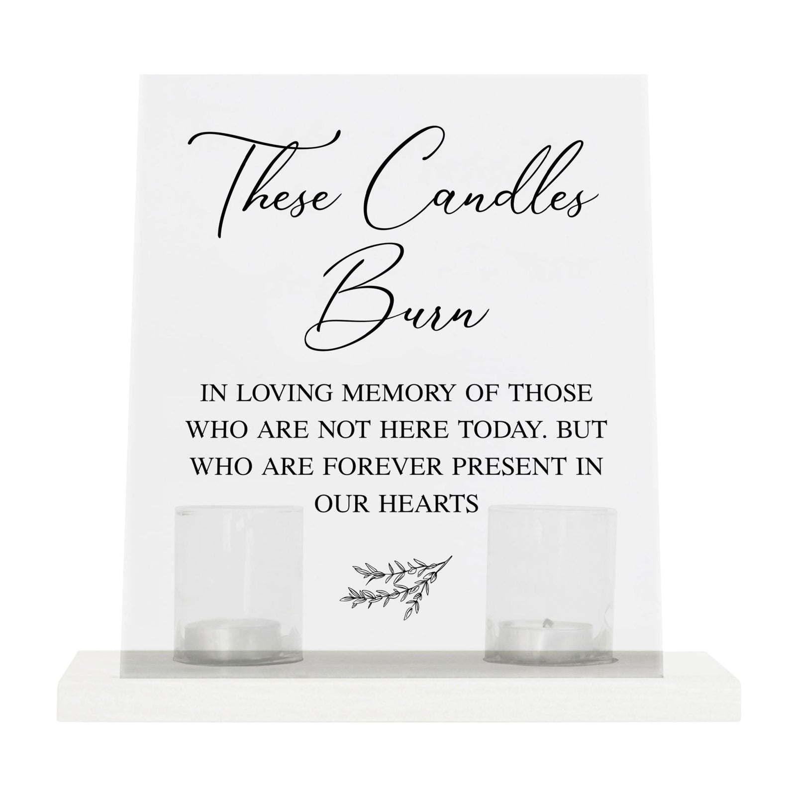 Memorial 8x10 Acrylic Wall Sign with Wooden Base Votive Candle Holder - The Candle Burns - LifeSong Milestones