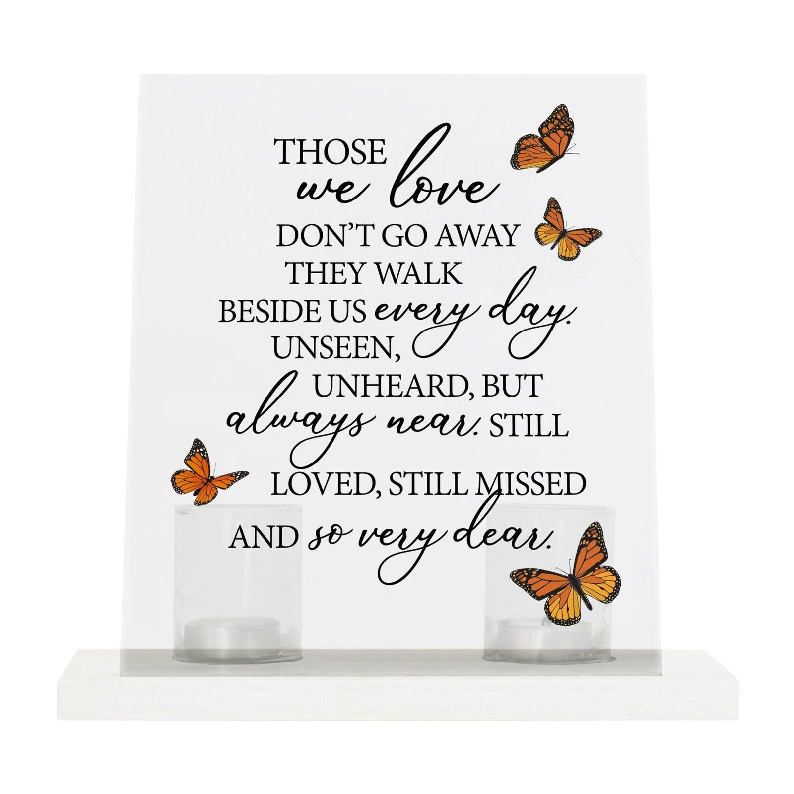 Memorial 8x10 Acrylic Wall Sign with Wooden Base Votive Candle Holder - Those We Love (butterflies) - LifeSong Milestones