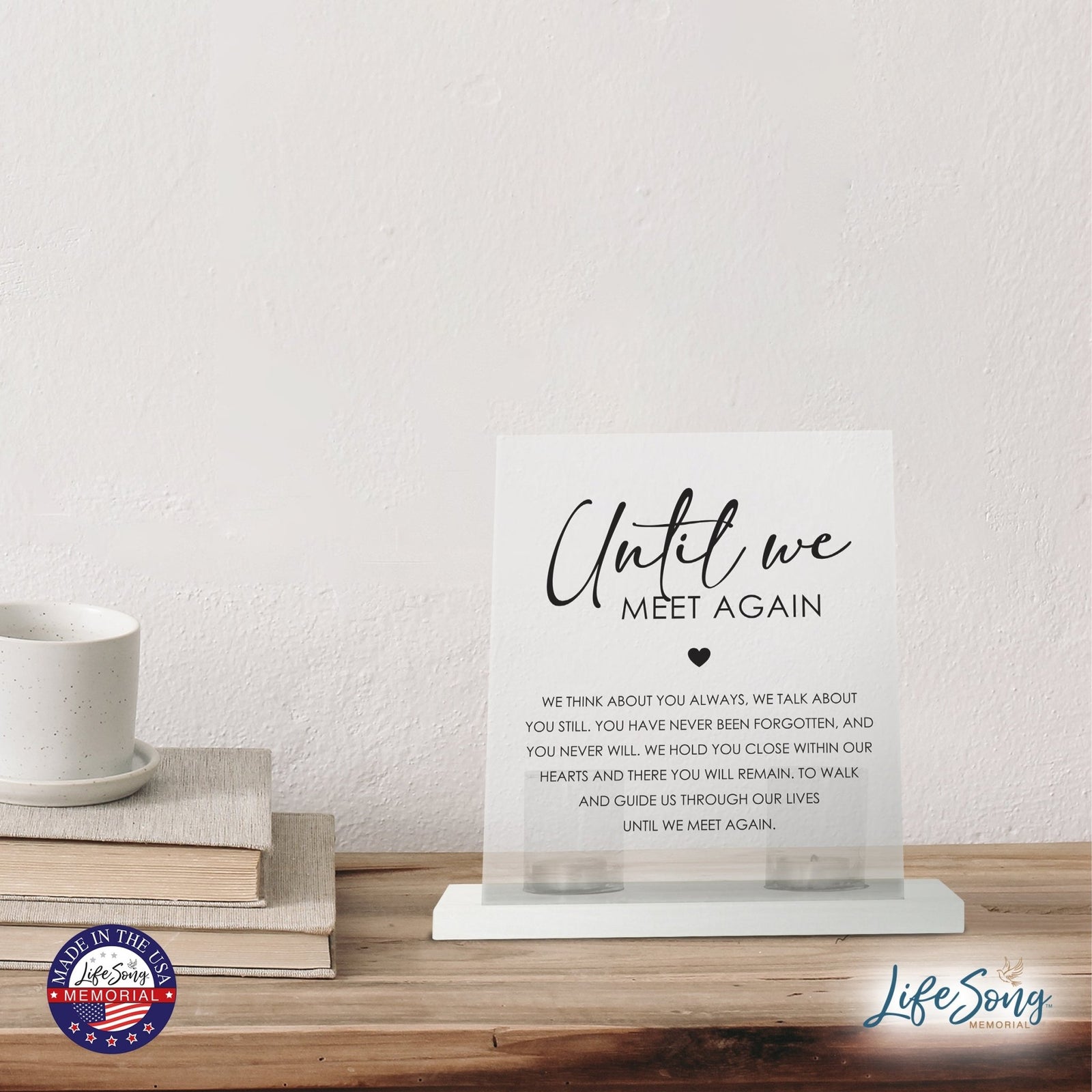 Memorial 8x10 Acrylic Wall Sign with Wooden Base Votive Candle Holder - Until We Meet Again - LifeSong Milestones