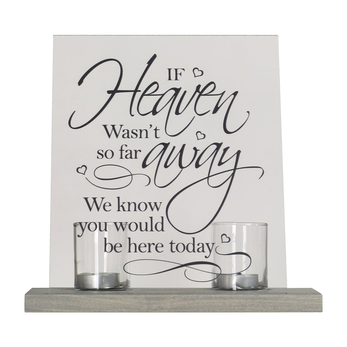 Memorial Acrylic Sign 8x10 with Votive Candle Holder Heaven Wasn&#39;t So Far - LifeSong Milestones