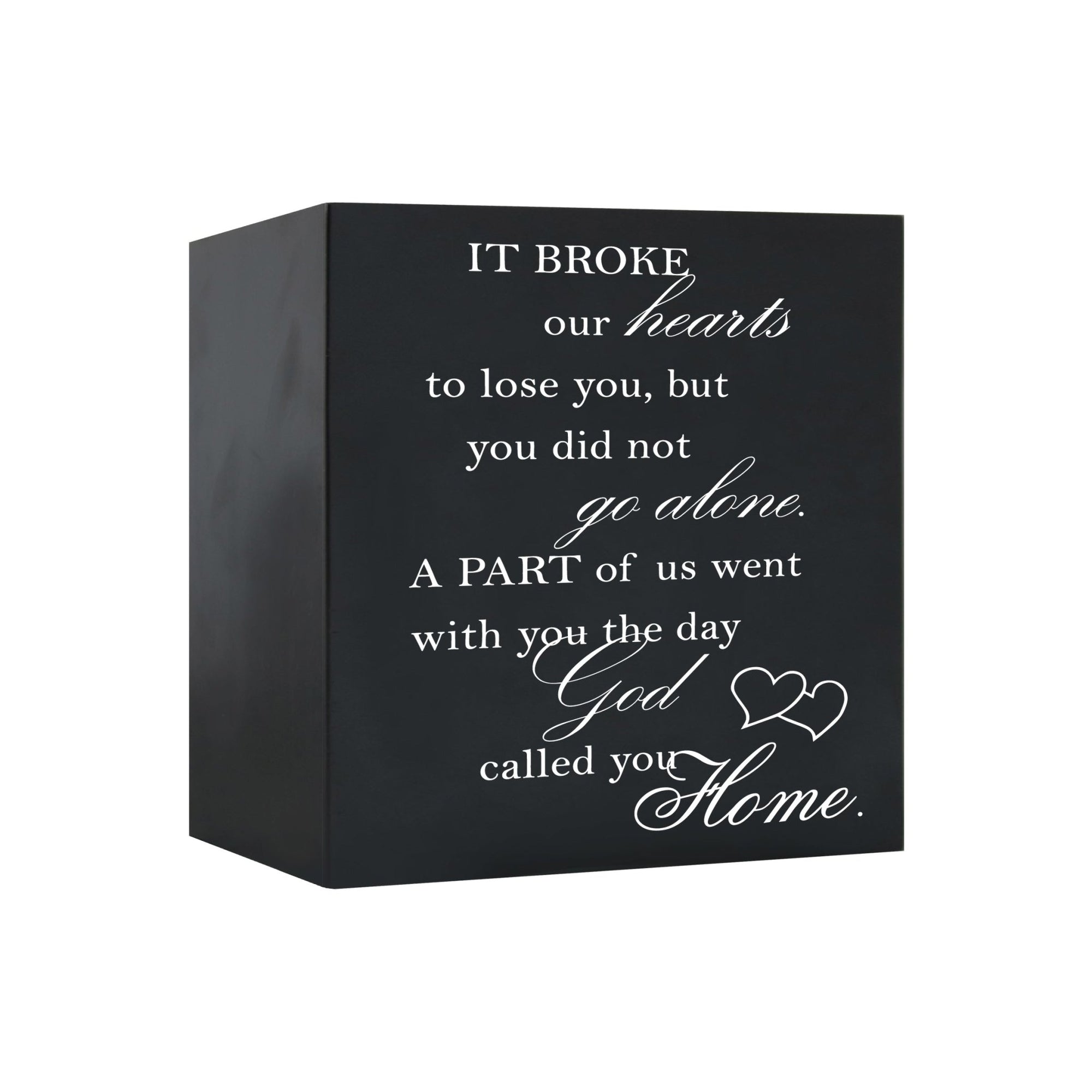 Memorial Bereavement Keepsake Cremation Shadow Box and Urn 6x6in Holds 53 Cu Inches Of Human Ashes It Broke Our Hearts - LifeSong Milestones