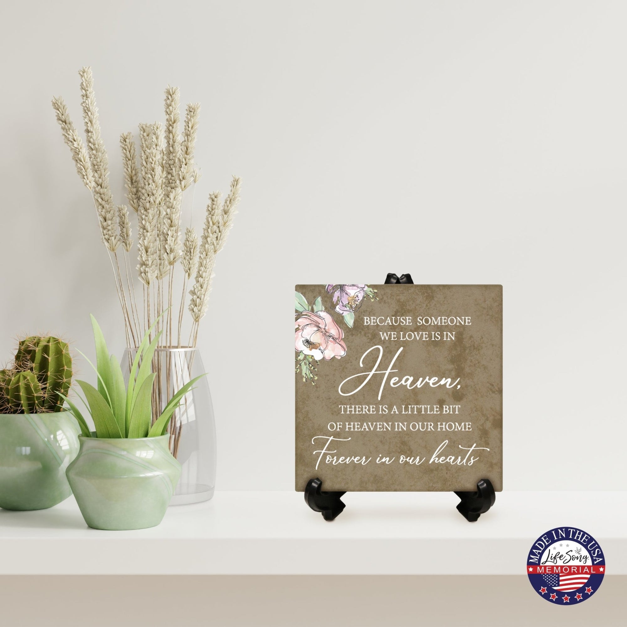 Memorial Ceramic Trivet with Stand for Home Decor - Because Someone We Love - LifeSong Milestones
