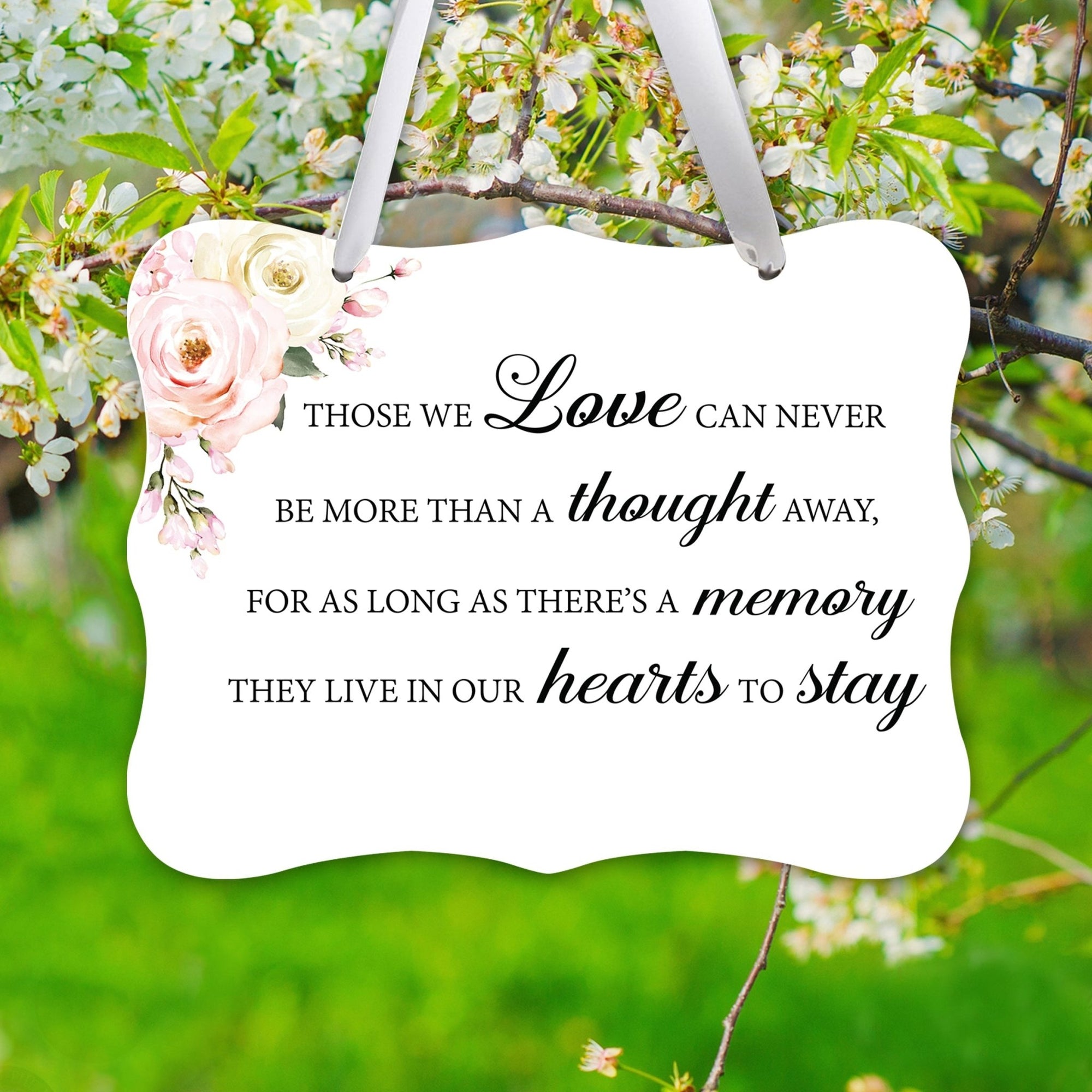 Memorial Hanging Ribbon Wall Decor for Loss of Loved One - Those We Love Can Never - LifeSong Milestones