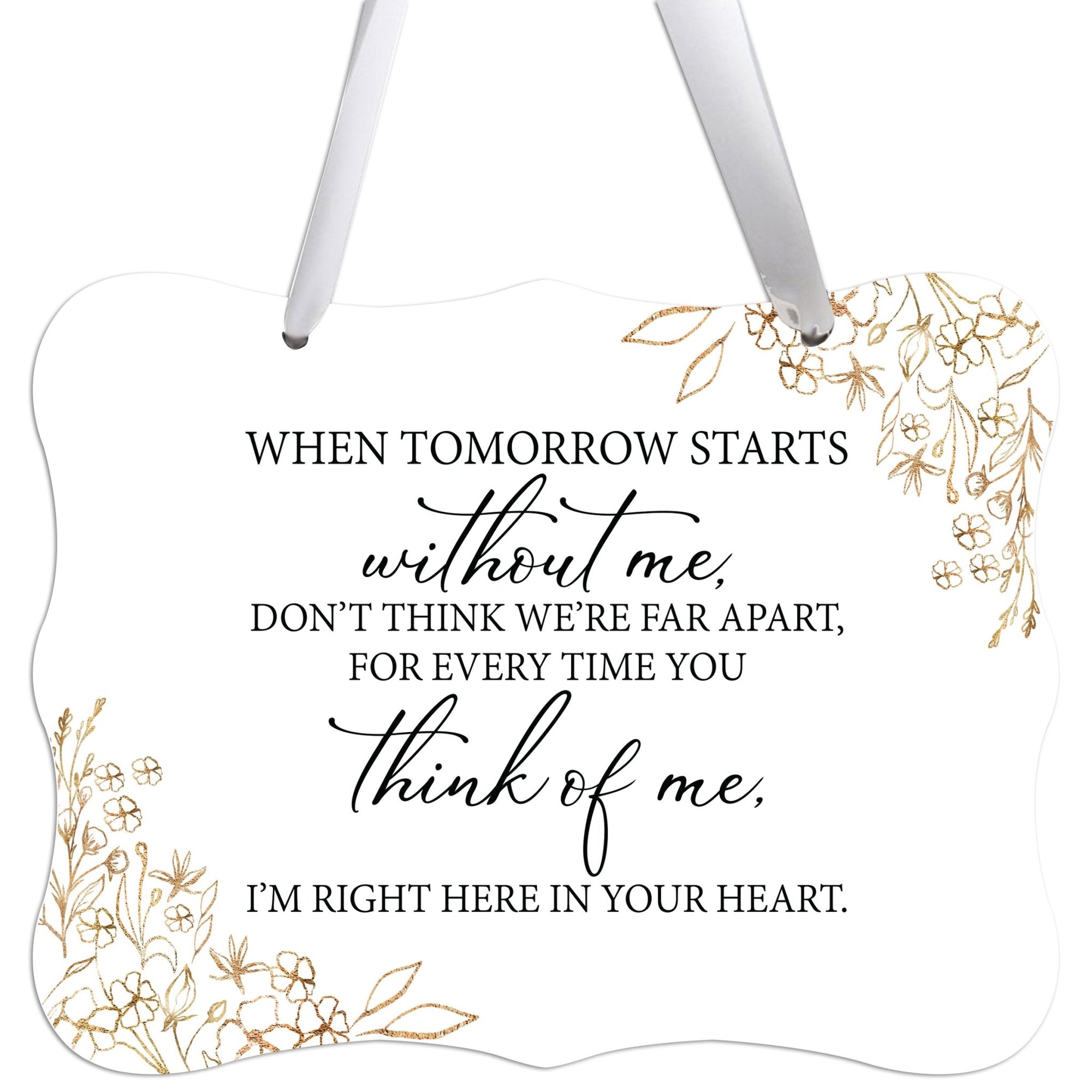 Memorial Hanging Ribbon Wall Decor for Loss of Loved One - When Tomorrow Starts Without - LifeSong Milestones