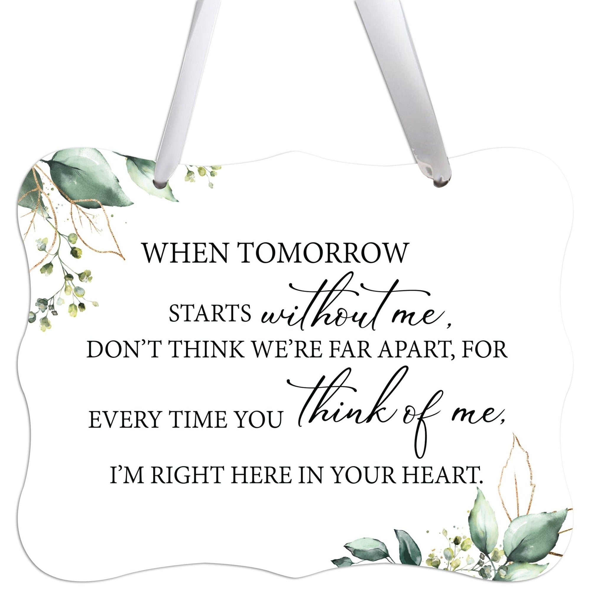 Memorial Hanging Ribbon Wall Decor for Loss of Loved One - When Tomorrow Starts Without - LifeSong Milestones