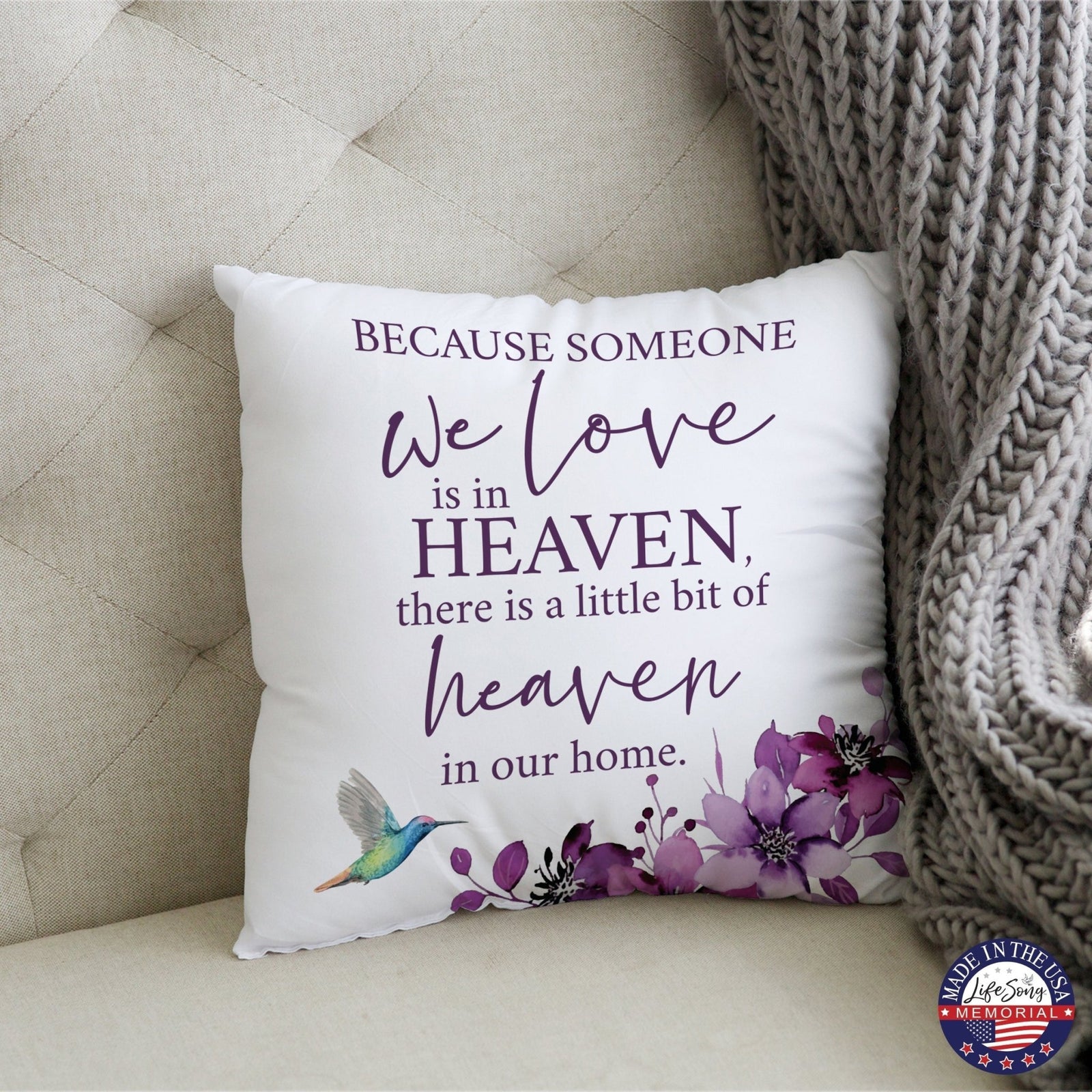 Memorial Sympathy Throw Pillow for Home Décor - Because Someone We Love - LifeSong Milestones