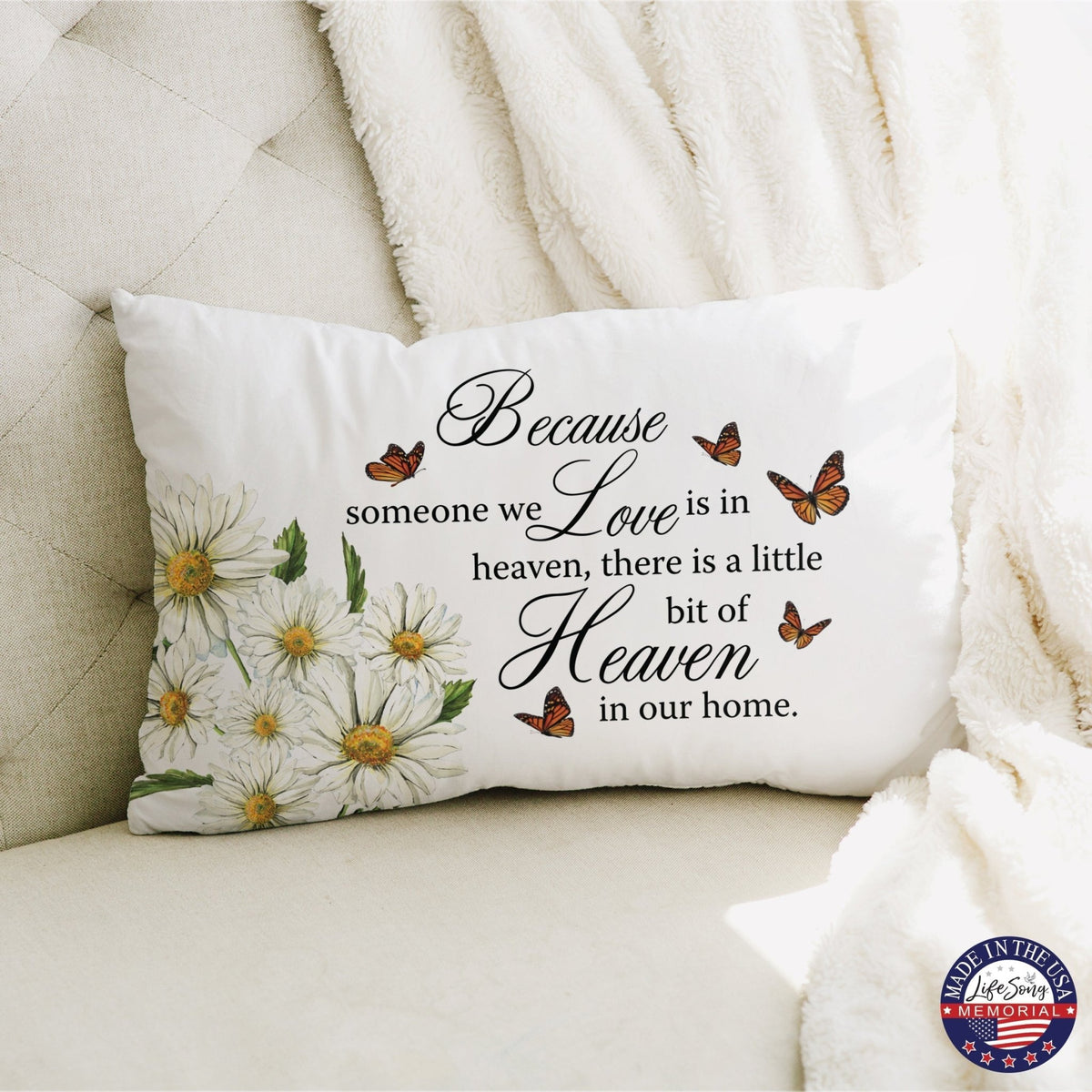 Memorial Sympathy Throw Pillow for Home Décor - Because Someone We Love - LifeSong Milestones