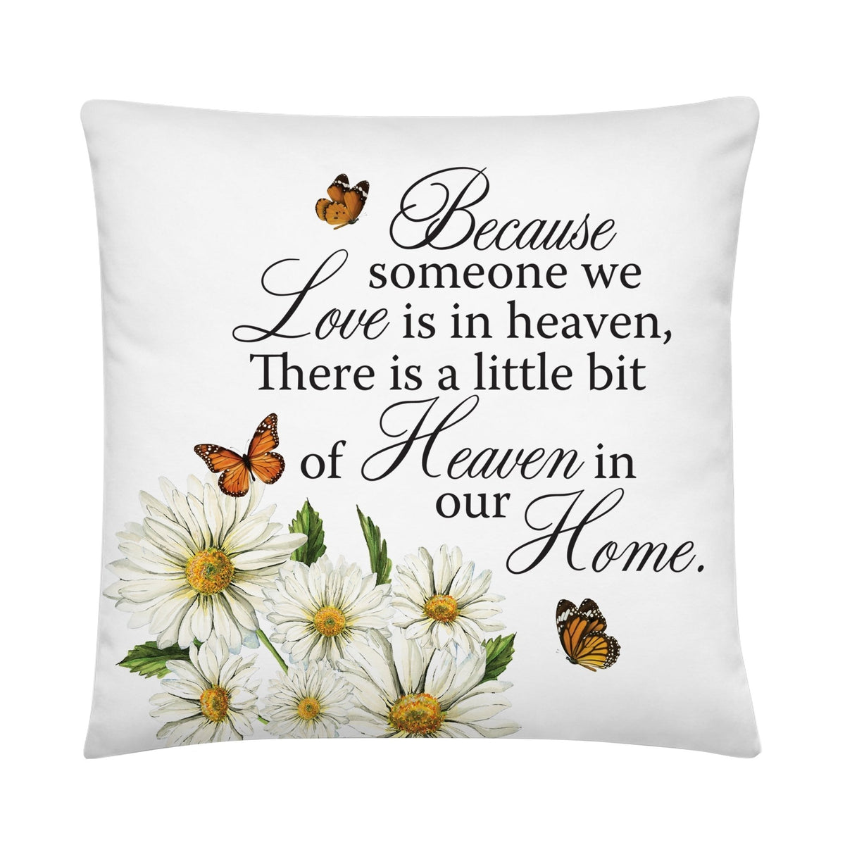 Memorial Sympathy Throw Pillow for Home Décor - Because Someone We Love - LifeSong Milestones