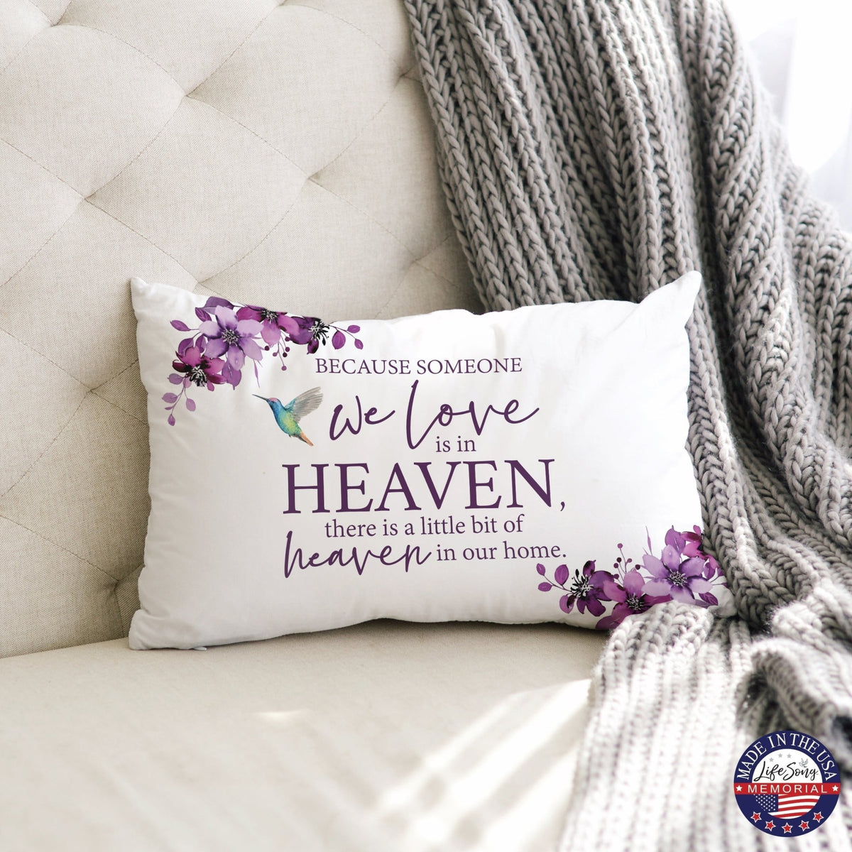 Memorial Sympathy Throw Pillow for Home Décor - Because Someone We Love - LifeSong Milestones