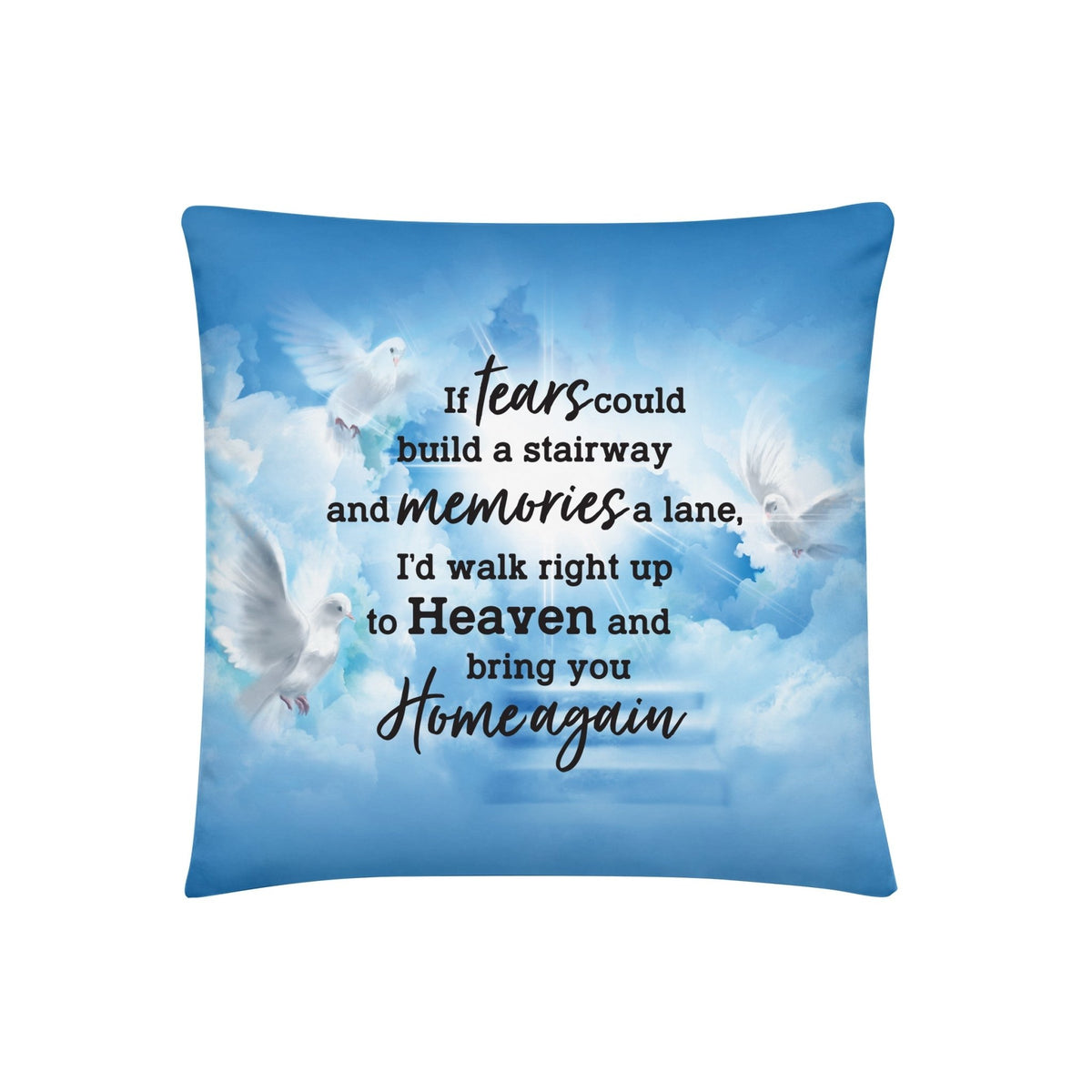 Memorial Sympathy Throw Pillow for Home Décor - If Tears Could Build - LifeSong Milestones