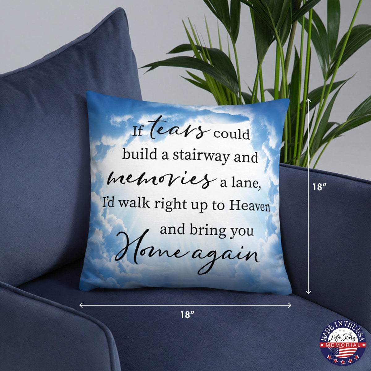 Memorial Sympathy Throw Pillow for Home Décor - If Tears Could Build - LifeSong Milestones