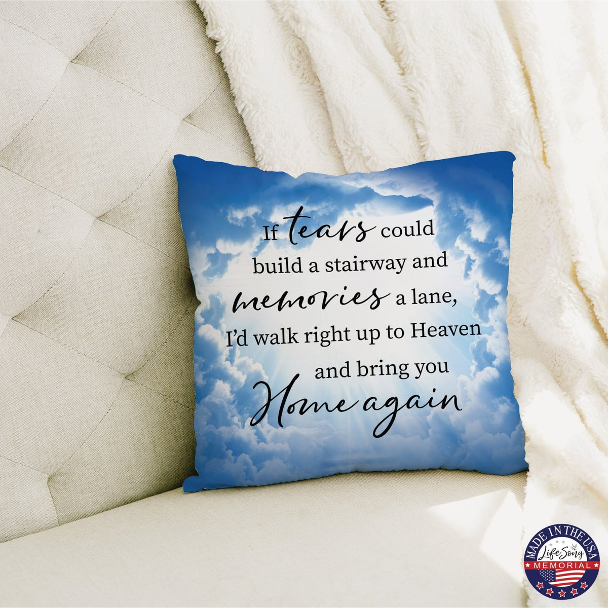 Memorial Sympathy Throw Pillow for Home Décor - If Tears Could Build - LifeSong Milestones