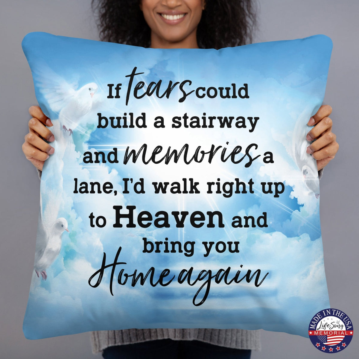 Memorial Sympathy Throw Pillow for Home Décor - If Tears Could Build - LifeSong Milestones