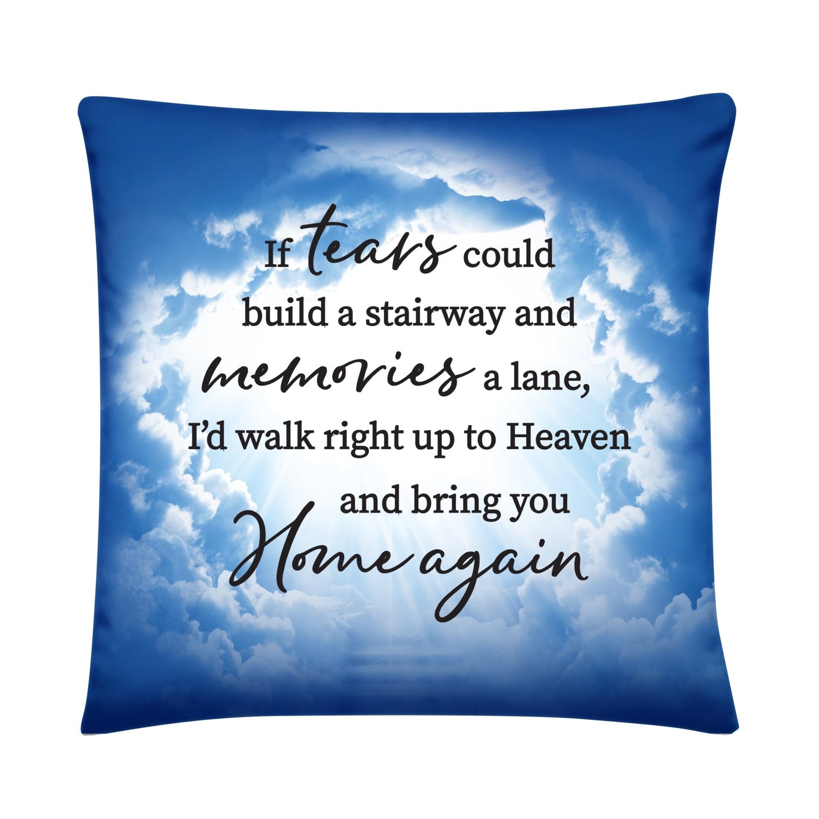 Memorial Sympathy Throw Pillow for Home Décor - If Tears Could Build - LifeSong Milestones