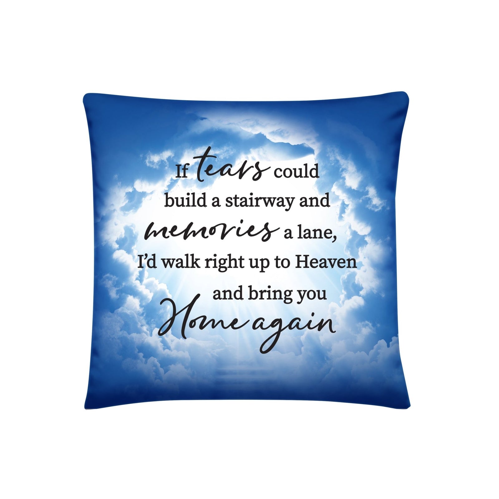 Memorial Sympathy Throw Pillow for Home Décor - If Tears Could Build - LifeSong Milestones