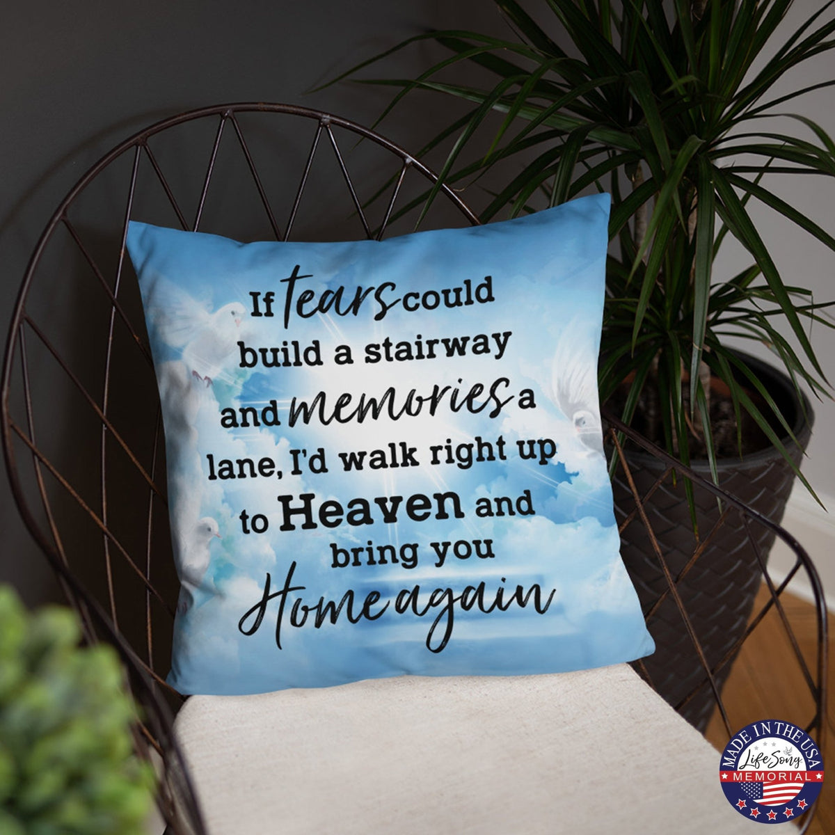 Memorial Sympathy Throw Pillow for Home Décor - If Tears Could Build - LifeSong Milestones