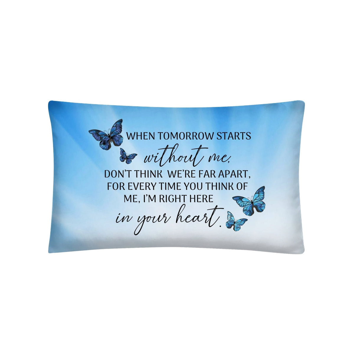 Memorial Sympathy Throw Pillow for Home Décor - When Tomorrow Starts - LifeSong Milestones