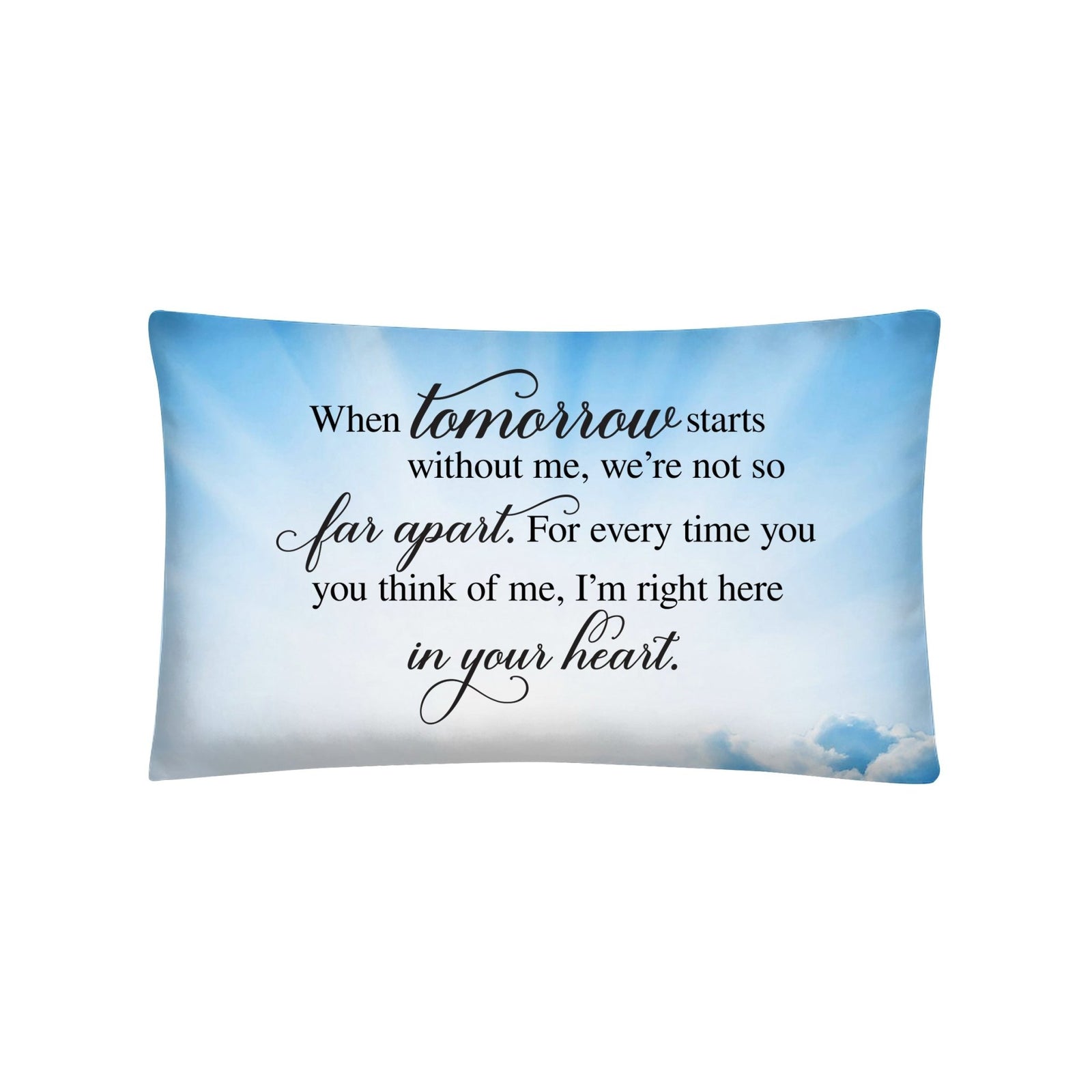 Memorial Sympathy Throw Pillow for Home Décor - When Tomorrow Starts - LifeSong Milestones