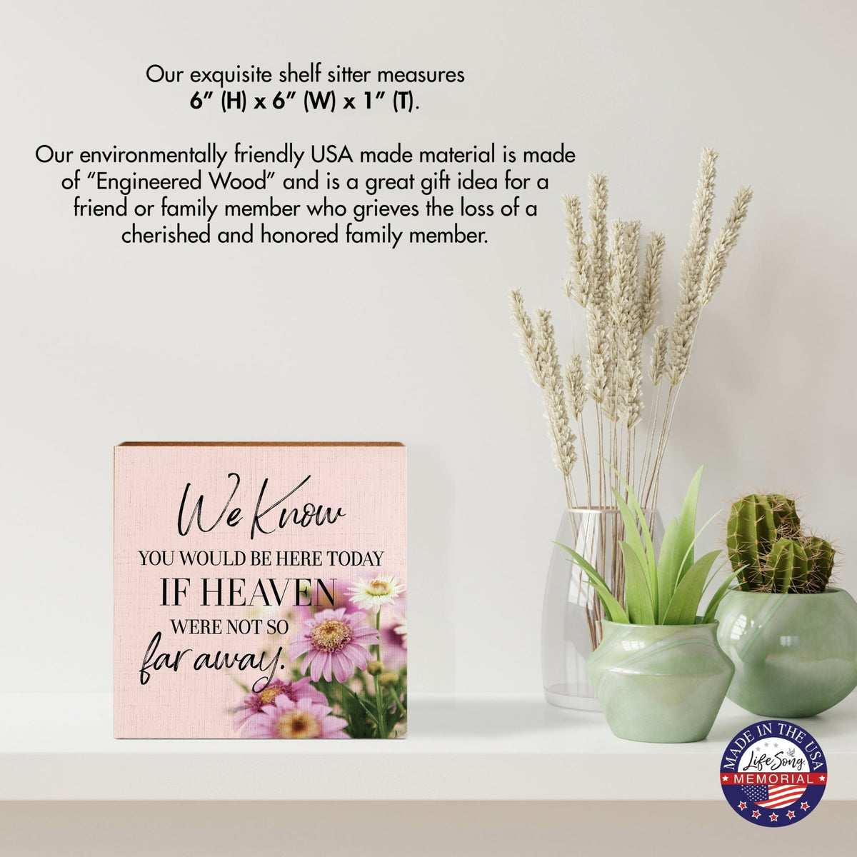 Memorial Wooden Shelf Décor and Tabletop Signs for Loss of Loved One - LifeSong Milestones