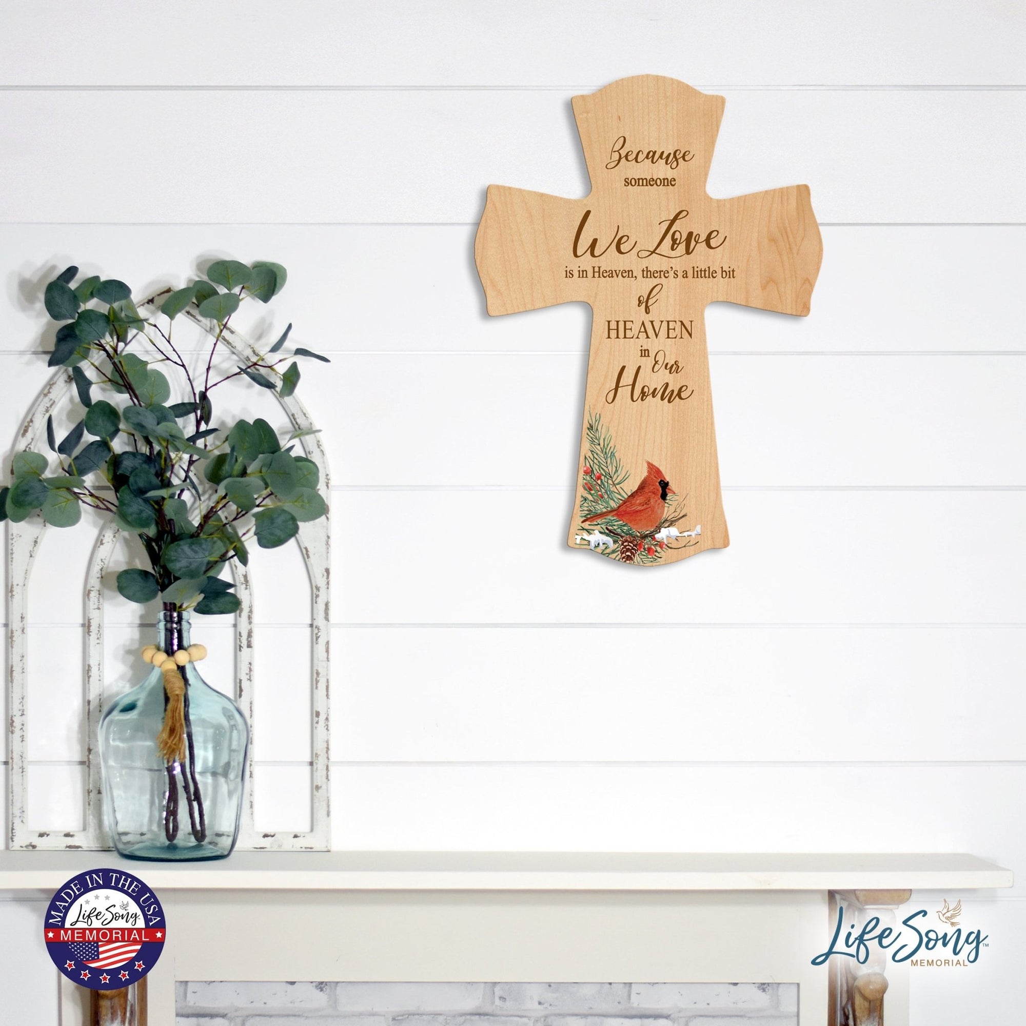 Memorial Wooden Wall Cross 8x11 Cardinal Bereavement Gift for Loss on Loved One – Because Someone We Love - LifeSong Milestones