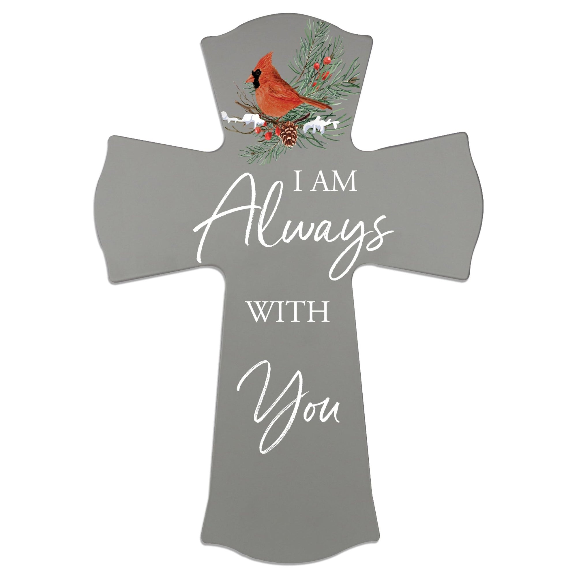 Memorial Wooden Wall Cross 8x11 Cardinal Bereavement Gift for Loss on Loved One – I Am Always With You - LifeSong Milestones