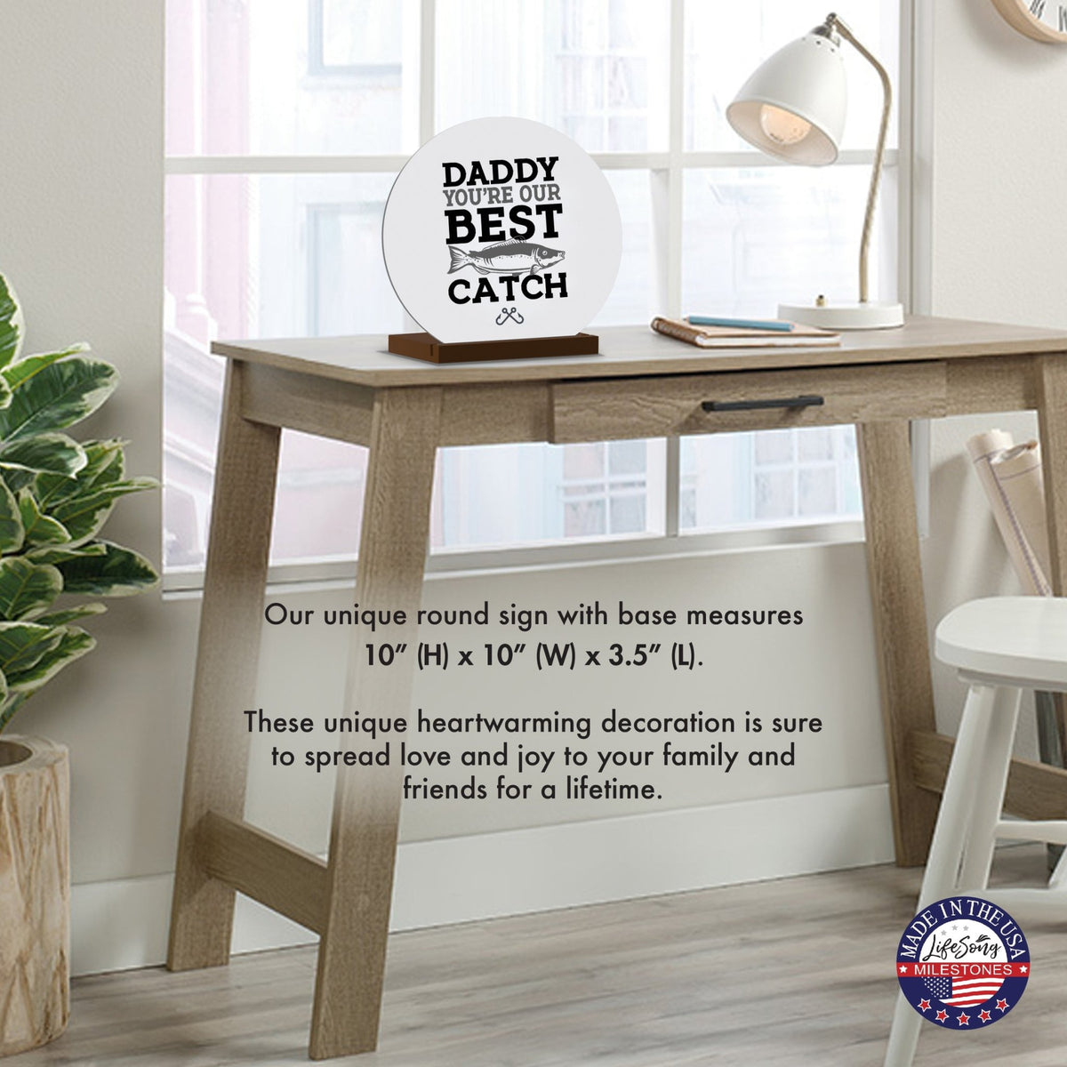 Minimalist White Round Sign With Wooden Base For A Fisherman Dad Gift Ideas - Daddy Your The Best - LifeSong Milestones