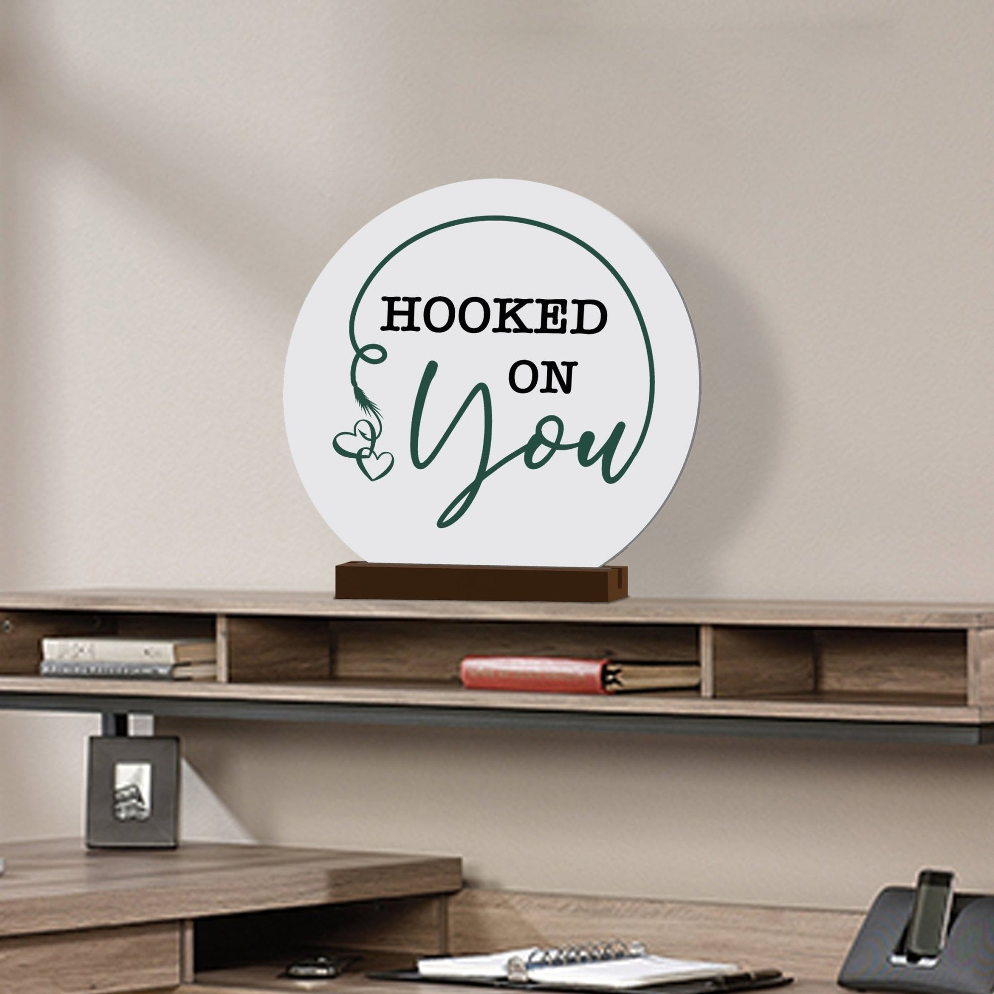 Minimalist White Round Sign With Wooden Base For A Fisherman Dad Gift Ideas - Hooked On You - LifeSong Milestones