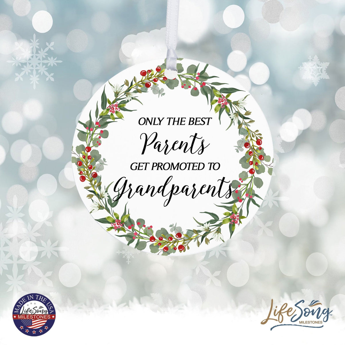 Modern 2.75in Christmas Round White Ornament for Grandparents - Only the Best Parents - LifeSong Milestones