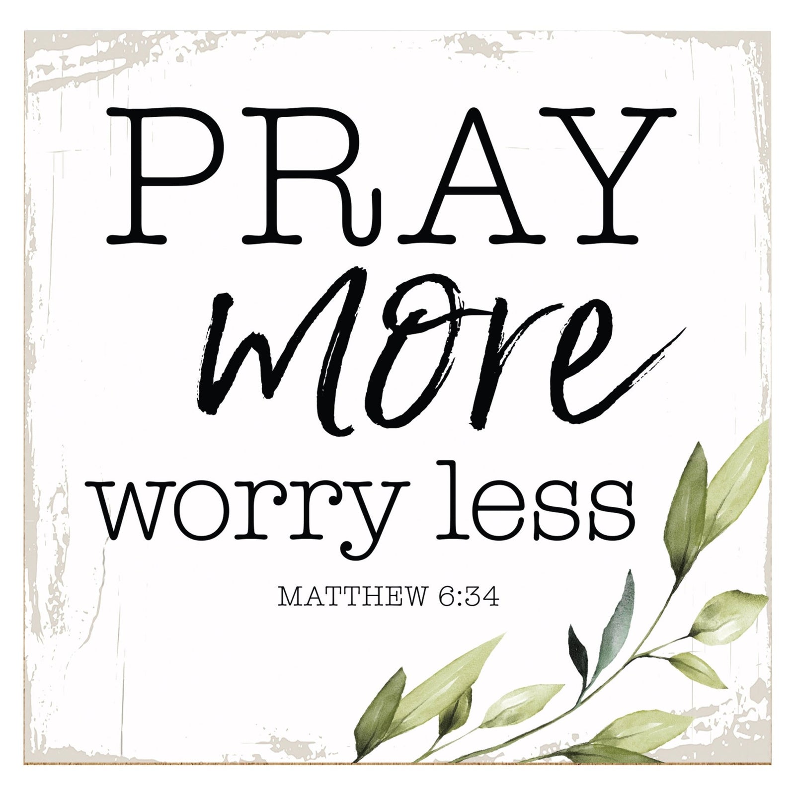 Christian Gift For Mom 6x6in Wooden Sign (Pray More ) Inspirational Plaque and Tabletop Family Home Decoration - LifeSong Milestones