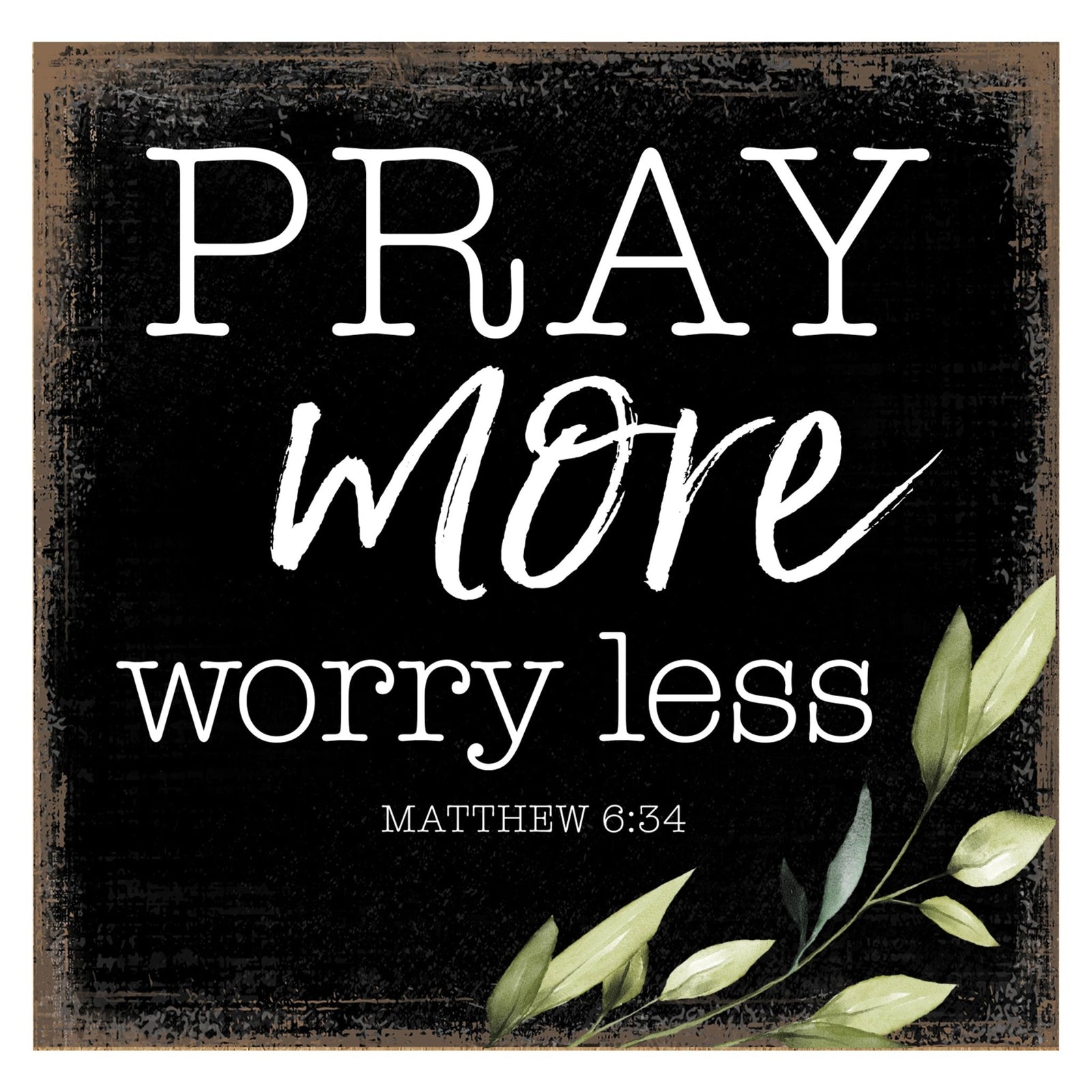 Christian Gift For Mom, Daughter & Sister 6x6in Wooden Sign (Pray More ) Inspirational Plaque and Tabletop Family Home Decoration - LifeSong Milestones