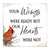 Modern CHRISTMAS 6x6 Wooden Sign (Your Wings Were Ready) Inspirational Plaque and Tabletop Family Home Decoration - LifeSong Milestones