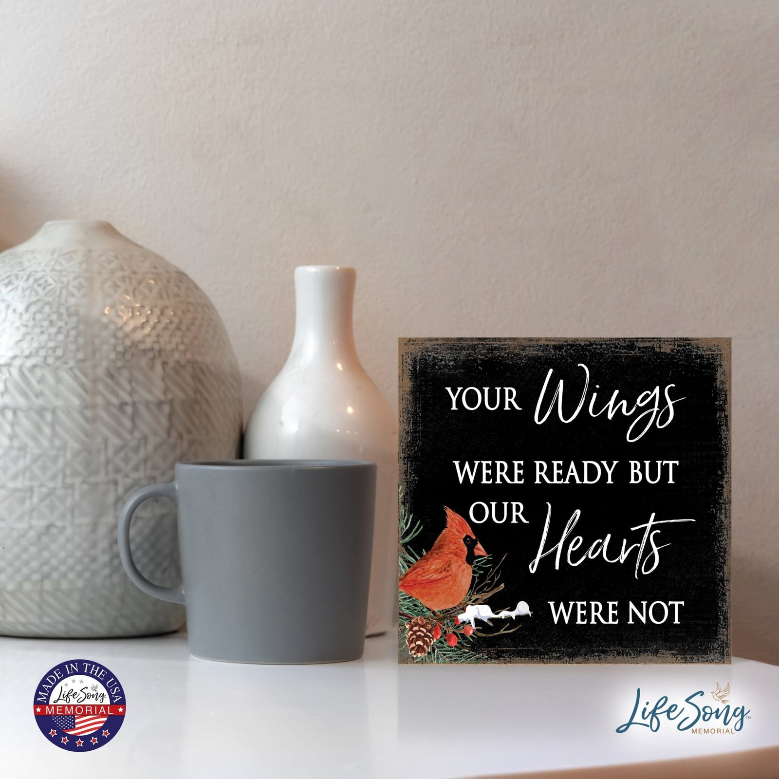 Modern CHRISTMAS 6x6 Wooden Sign (Your Wings Were Ready) Inspirational Plaque and Tabletop Family Home Decoration - LifeSong Milestones