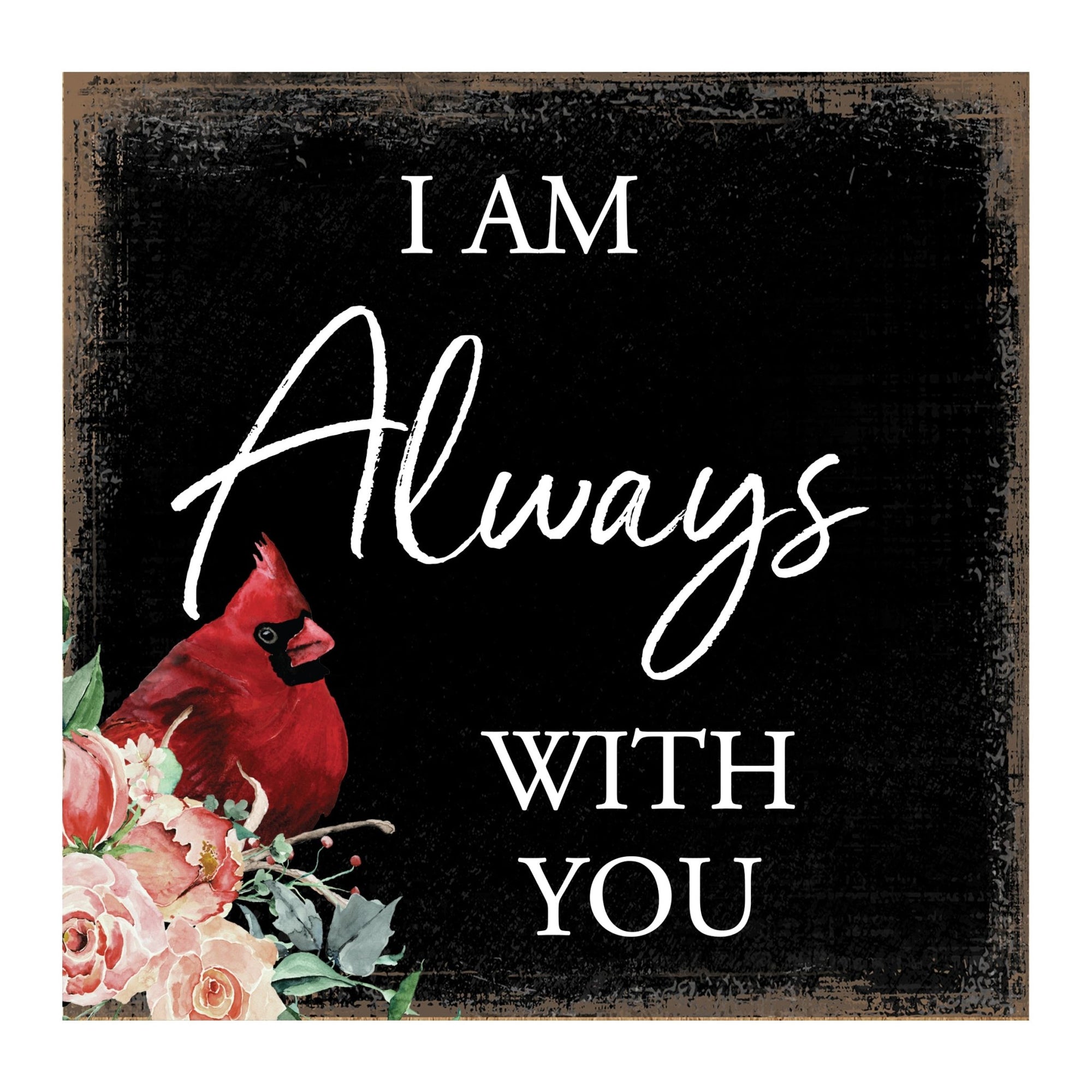 Modern EVERYDAY 6x6 Wooden Sign (I am Always) Inspirational Plaque and Tabletop Family Home Decoration - LifeSong Milestones