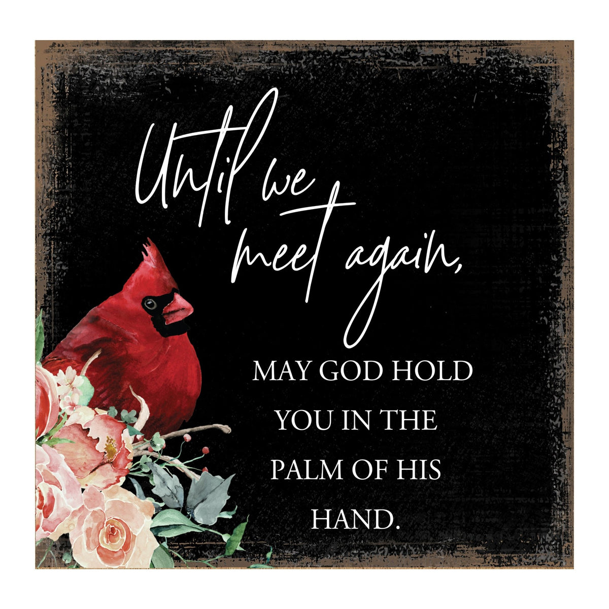 Modern EVERYDAY 6x6 Wooden Sign (Until We Meet Again) Inspirational Plaque and Tabletop Family Home Decoration - LifeSong Milestones