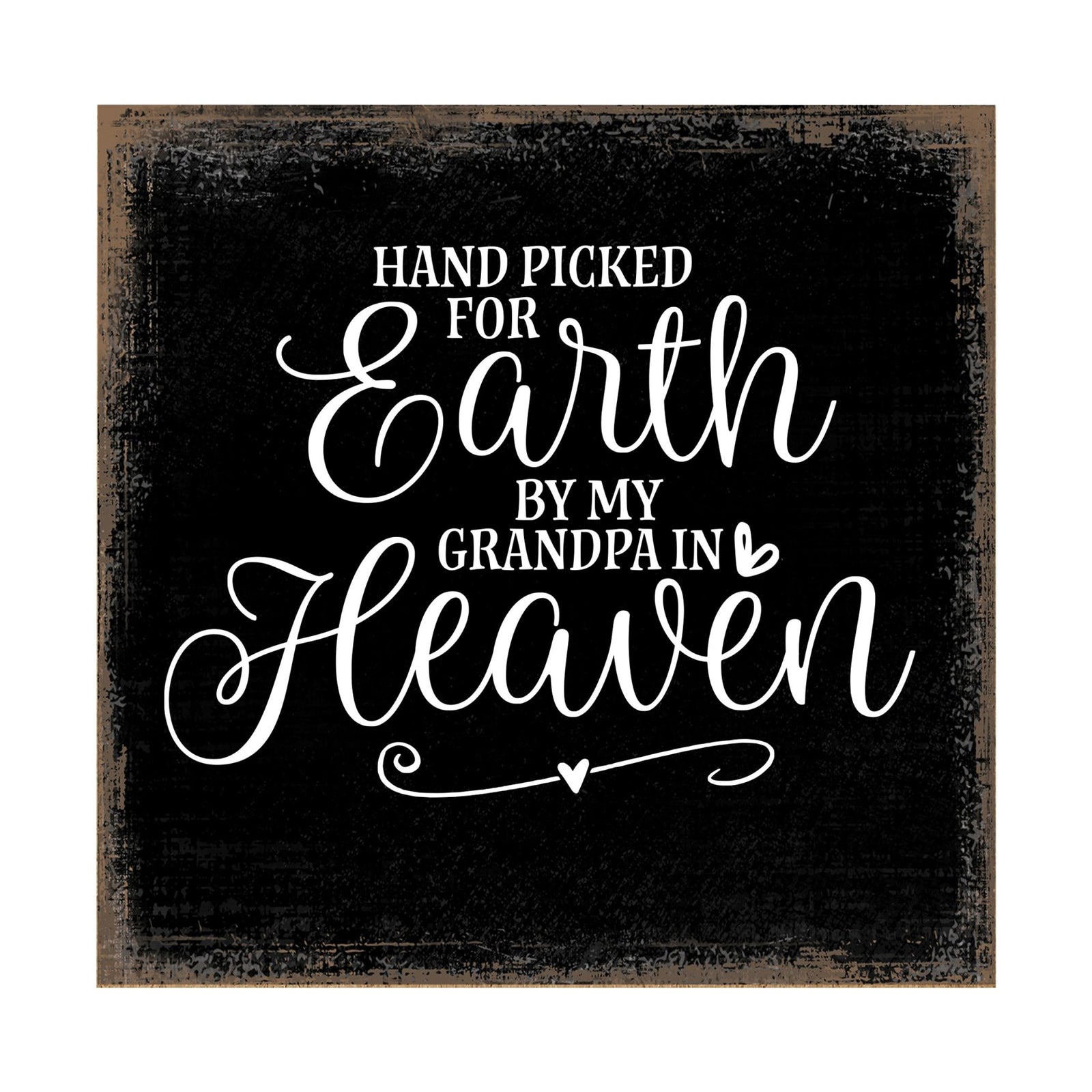 Modern EVERYDAY 6x6in Block shelf decor (Hand Picked For Earth (Grandpa) Inspirational Plaque and Tabletop Family Home Decoration - LifeSong Milestones