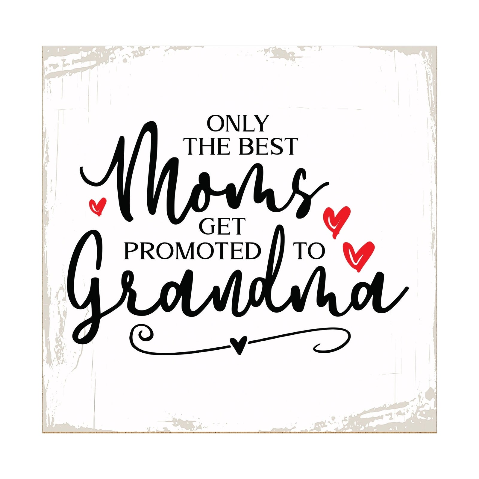 Modern EVERYDAY 6x6in Block shelf decor (Only The Best Moms) Inspirational Plaque and Tabletop Family Home Decoration - LifeSong Milestones