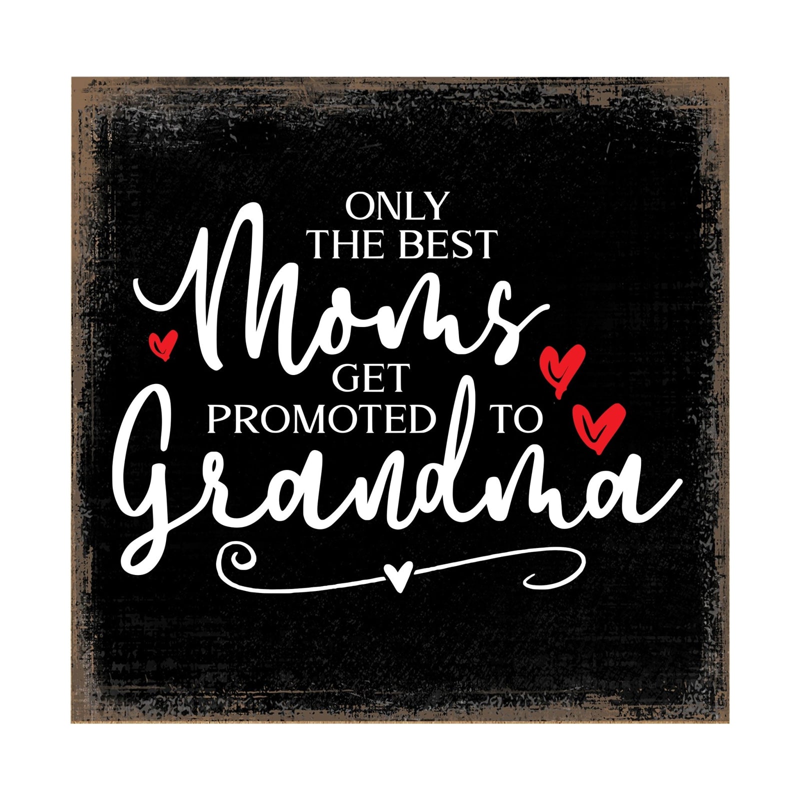 Modern EVERYDAY 6x6in Block shelf decor (Only The Best Moms) Inspirational Plaque and Tabletop Family Home Decoration - LifeSong Milestones