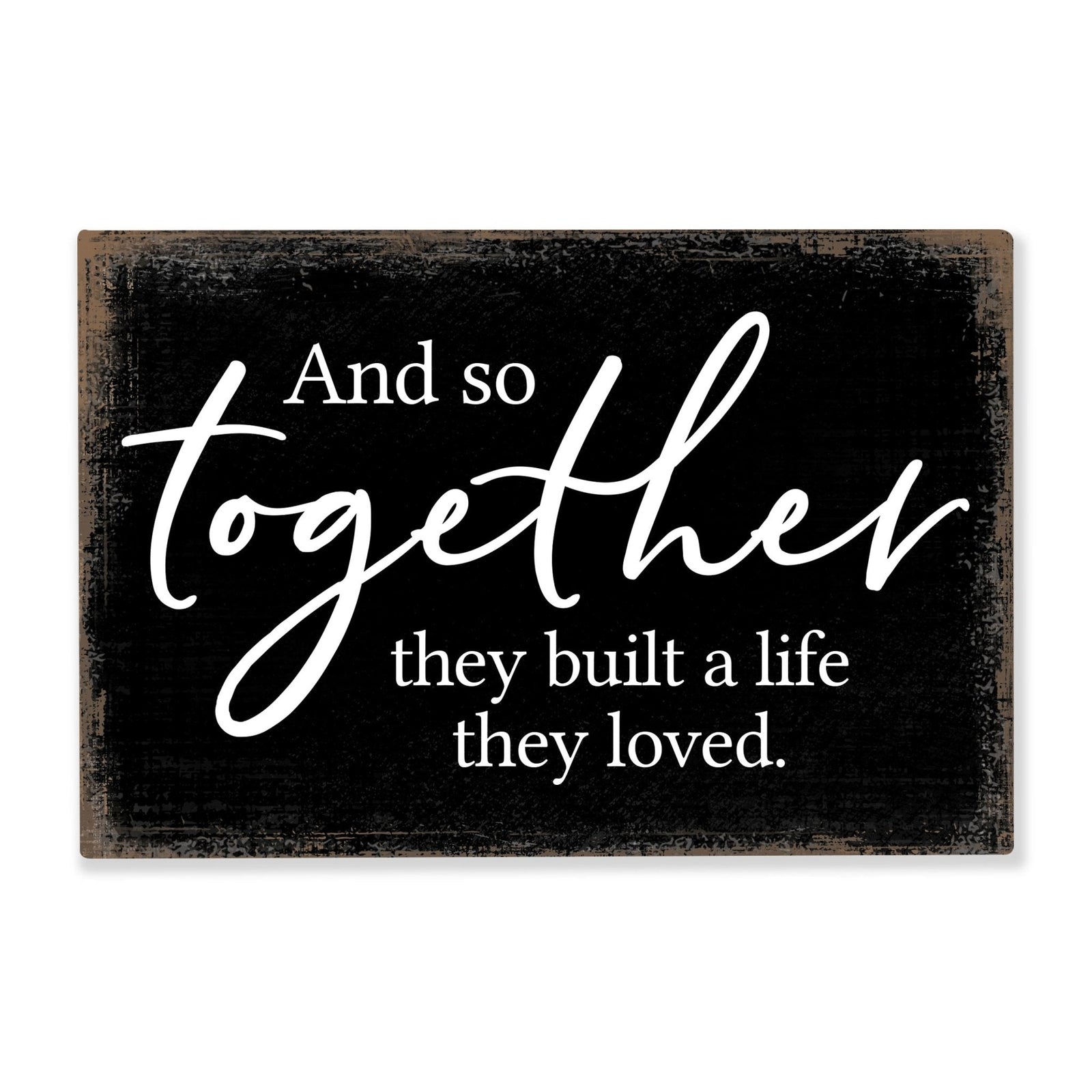 Modern Inspirational 5.5x8in Wooden Plaque Family And Home Tabletop Decor - And So Together - LifeSong Milestones